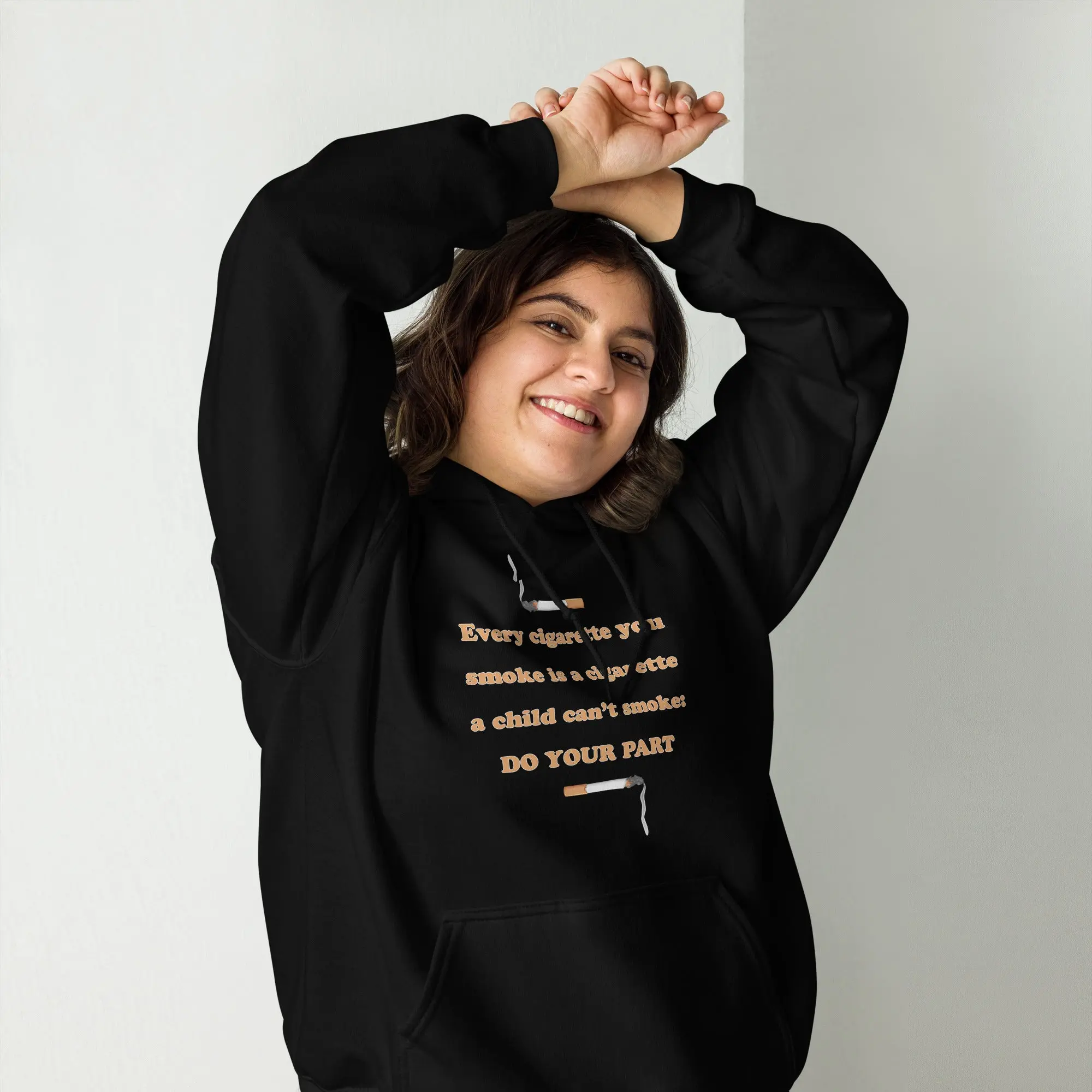 Every cigarette you smoke is a cigarette a child can't smoke - do your part Hoodie - Image 8
