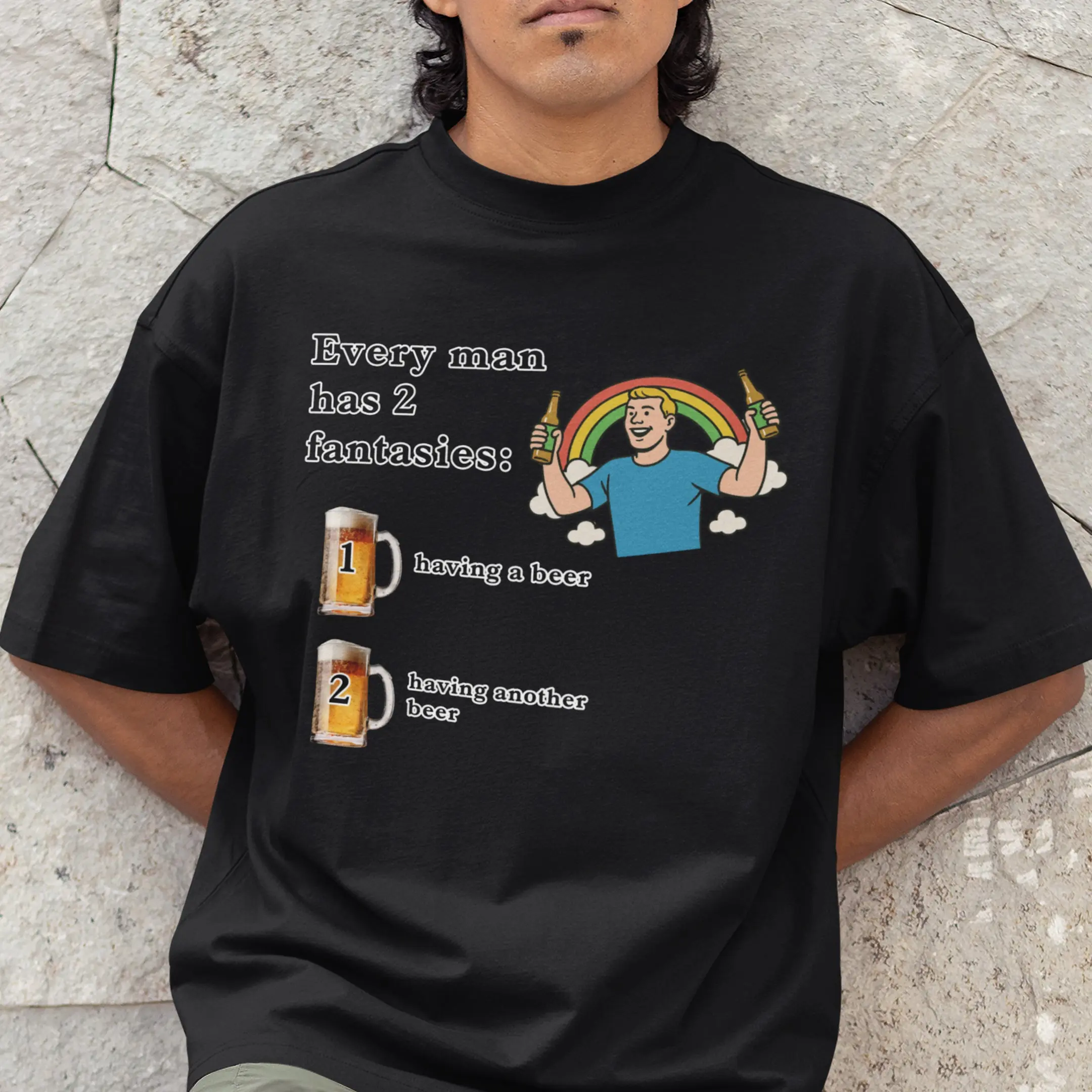 Every man has 2 fantasies - having a beer and having another beer T-Shirt - Image 7