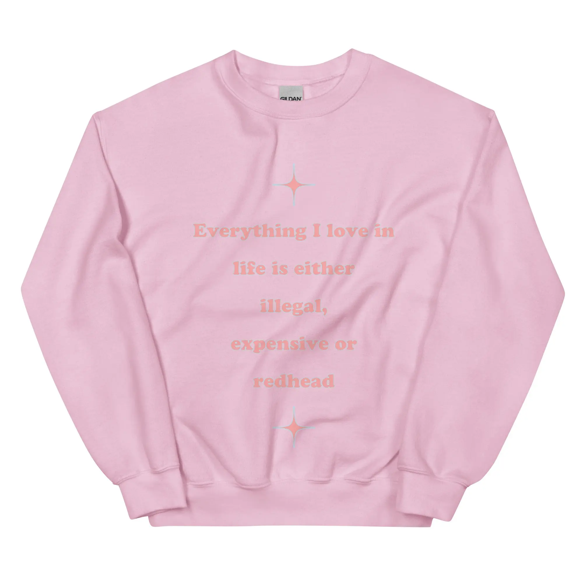 Everything I love in life is either illegal, expensive or redhead sweatshirt - Image 8
