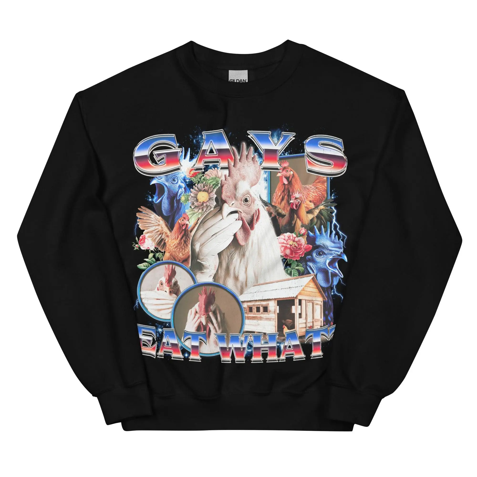 Gays Eat What sweatshirt