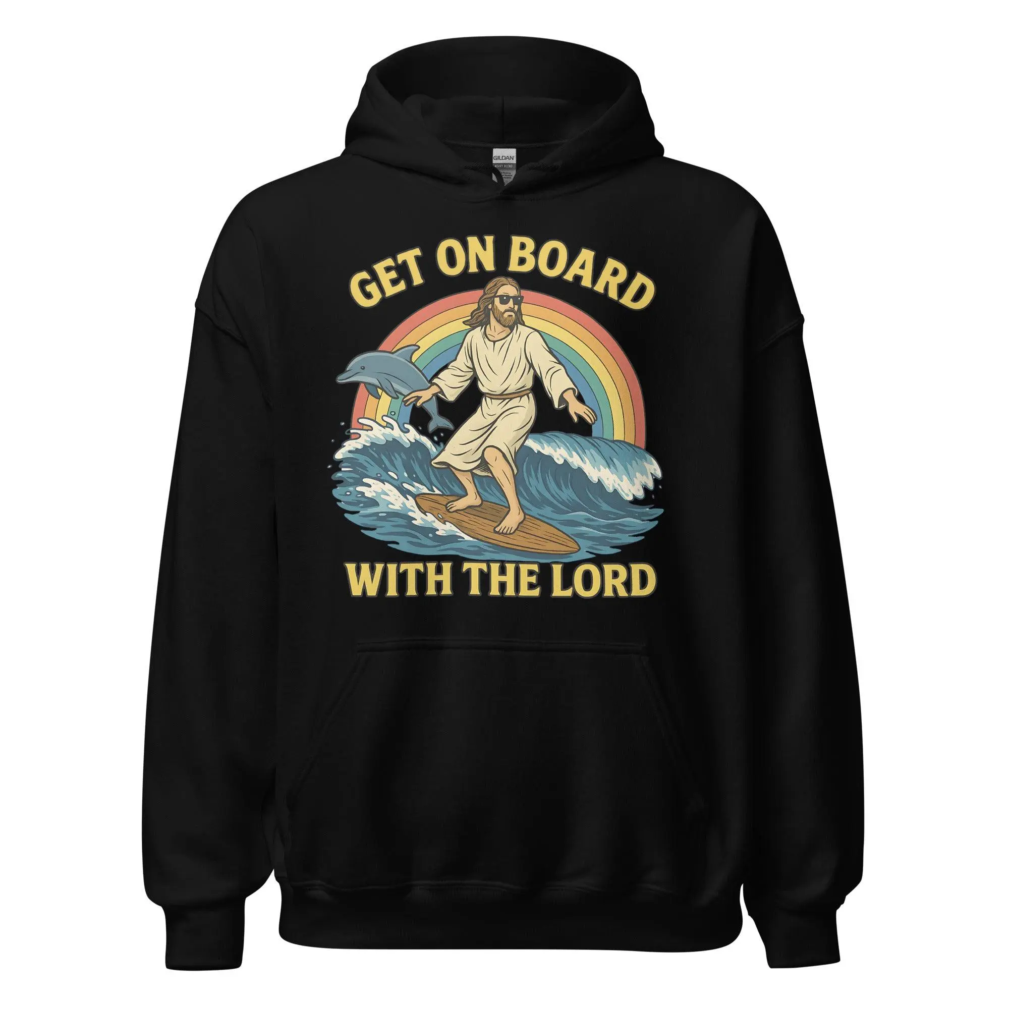 Get on Board With the Lord Hoodie
