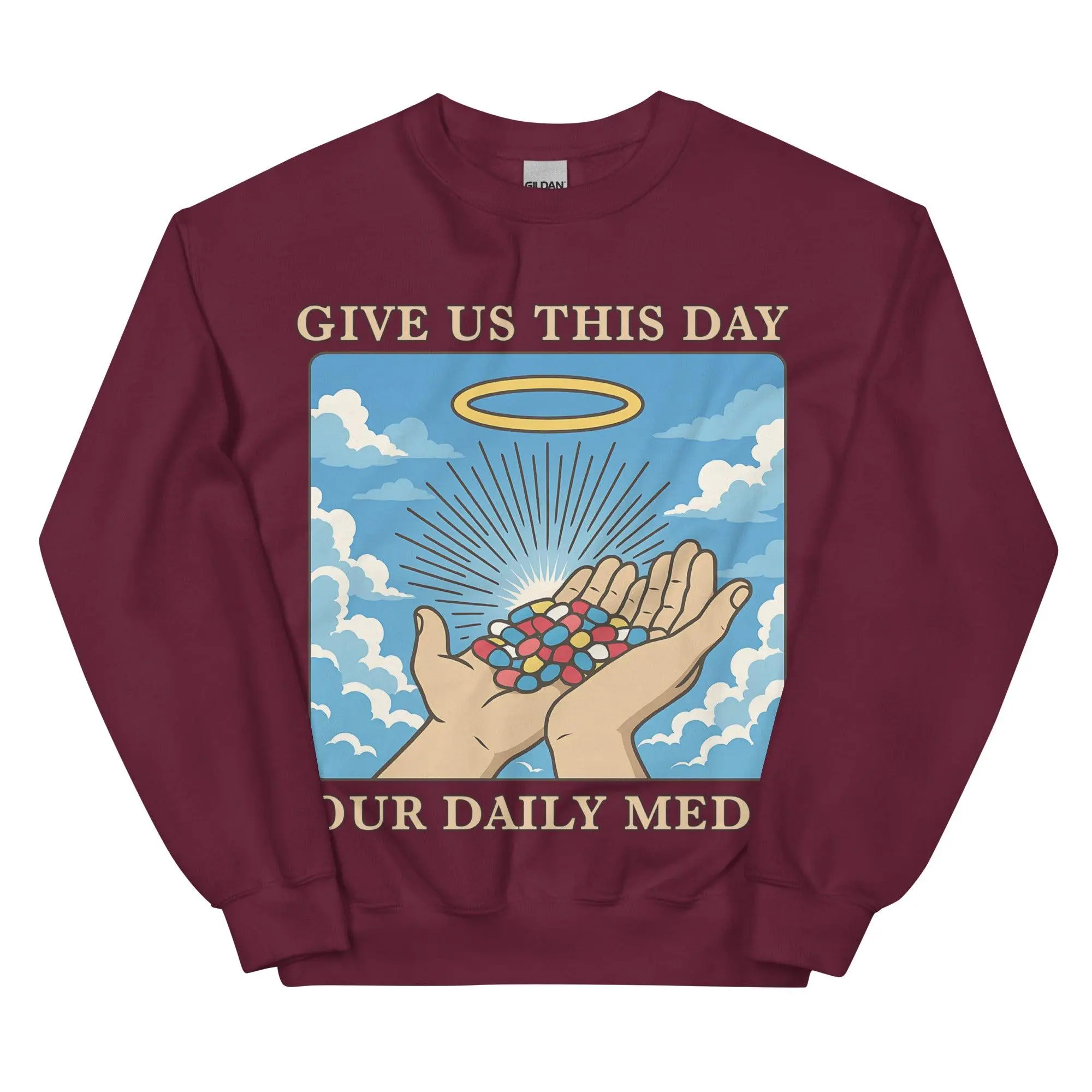 Give us this Day Our Daily Meds sweatshirt - Image 5