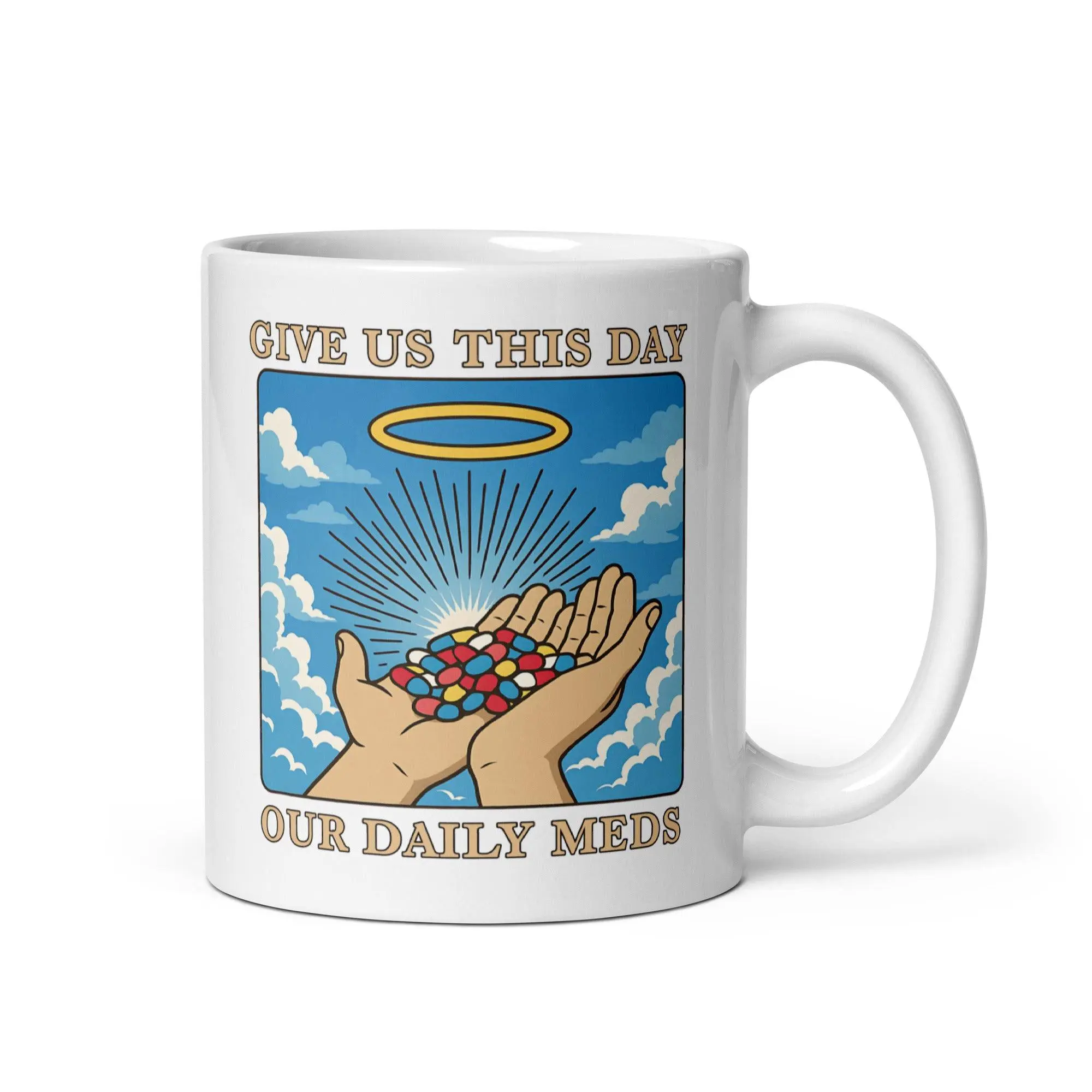 Give us this Day Our Daily Meds White glossy mug