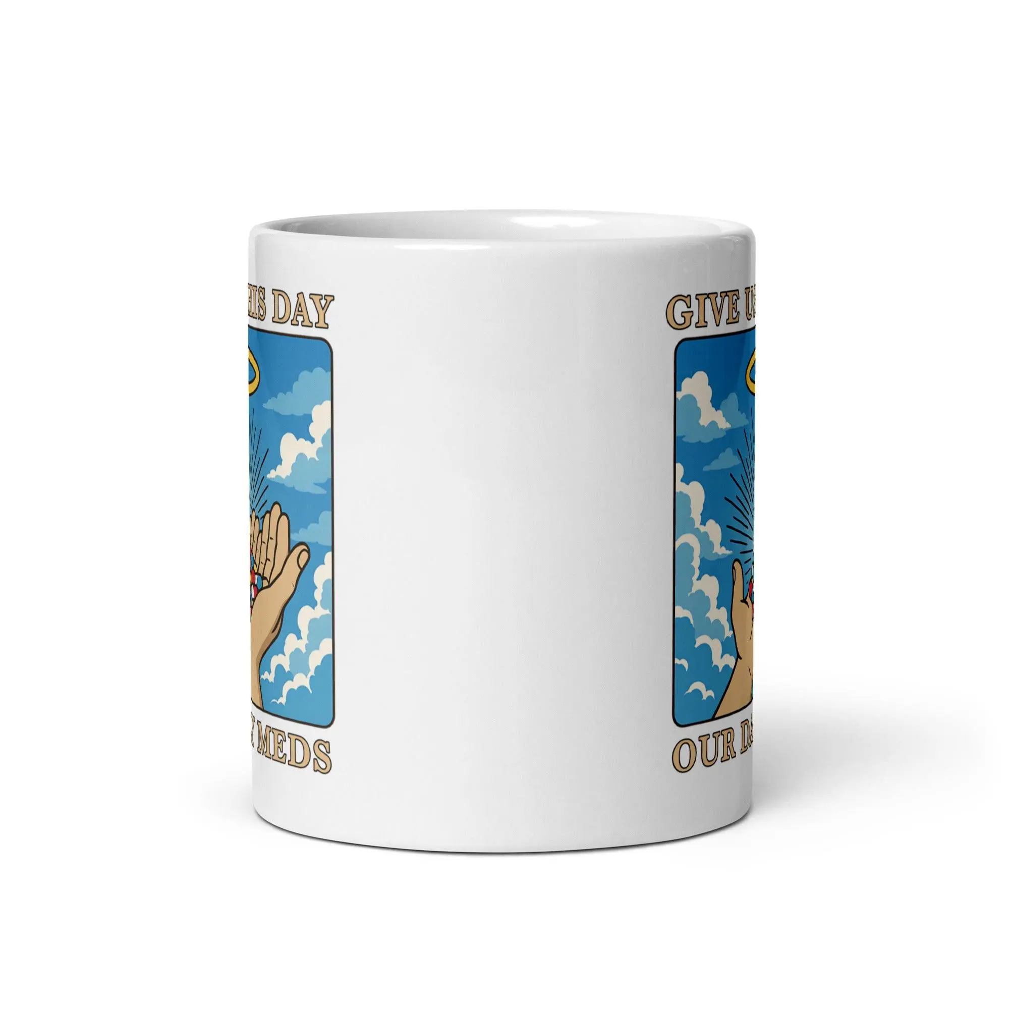 Give us this Day Our Daily Meds White glossy mug - Image 4
