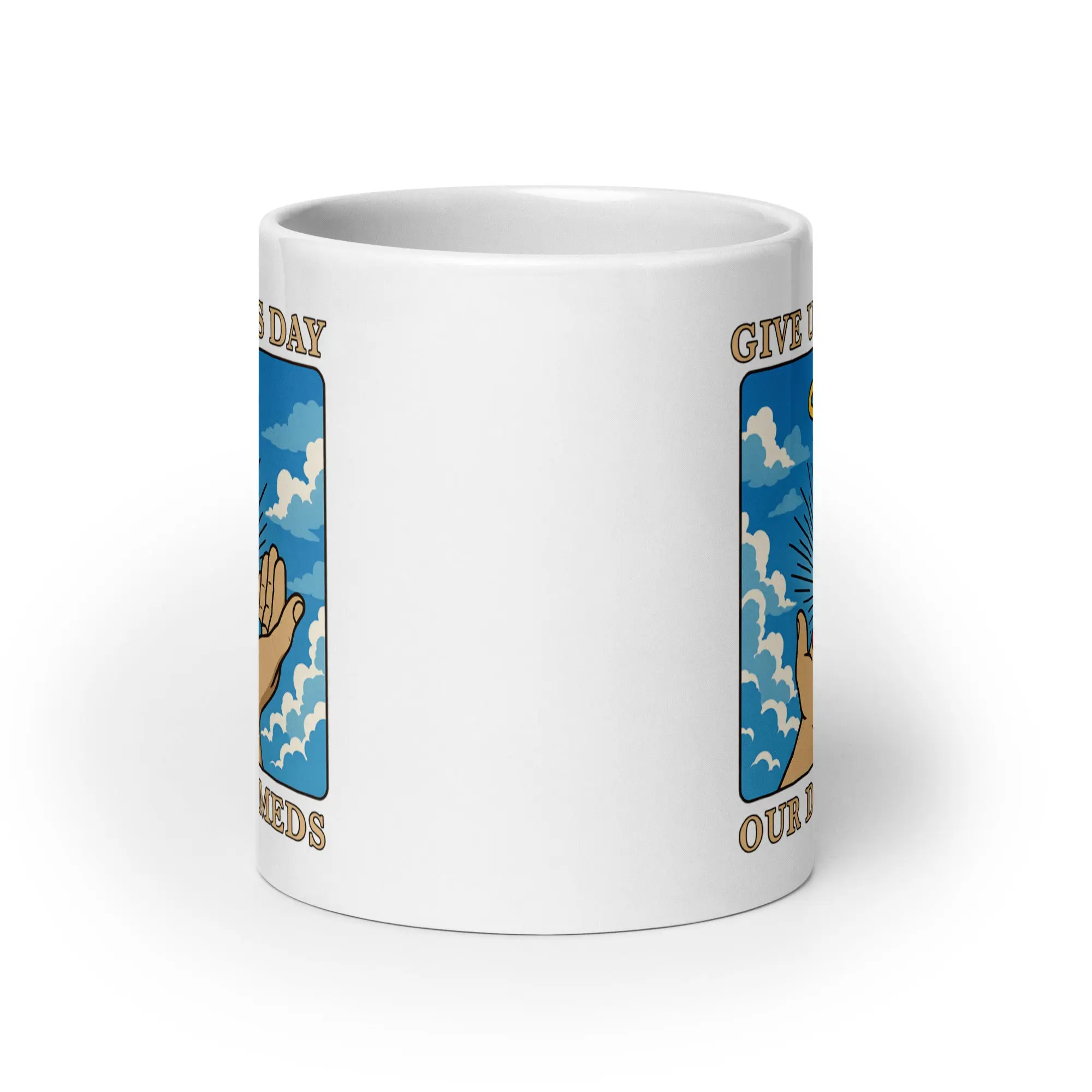Give us this Day Our Daily Meds White glossy mug - Image 8
