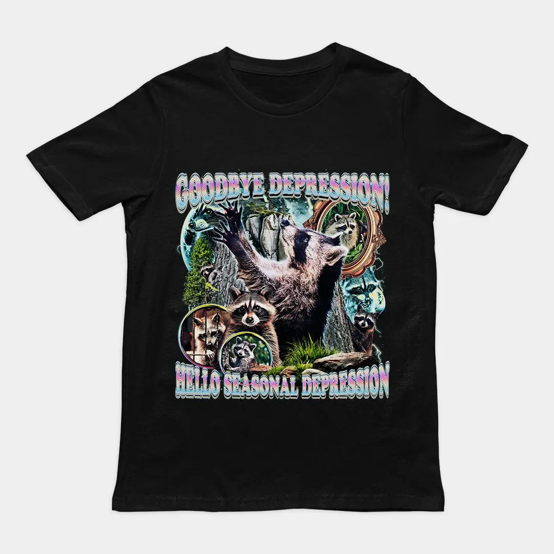 Goodbye Depression! Hello Seasonal Depression T-Shirt