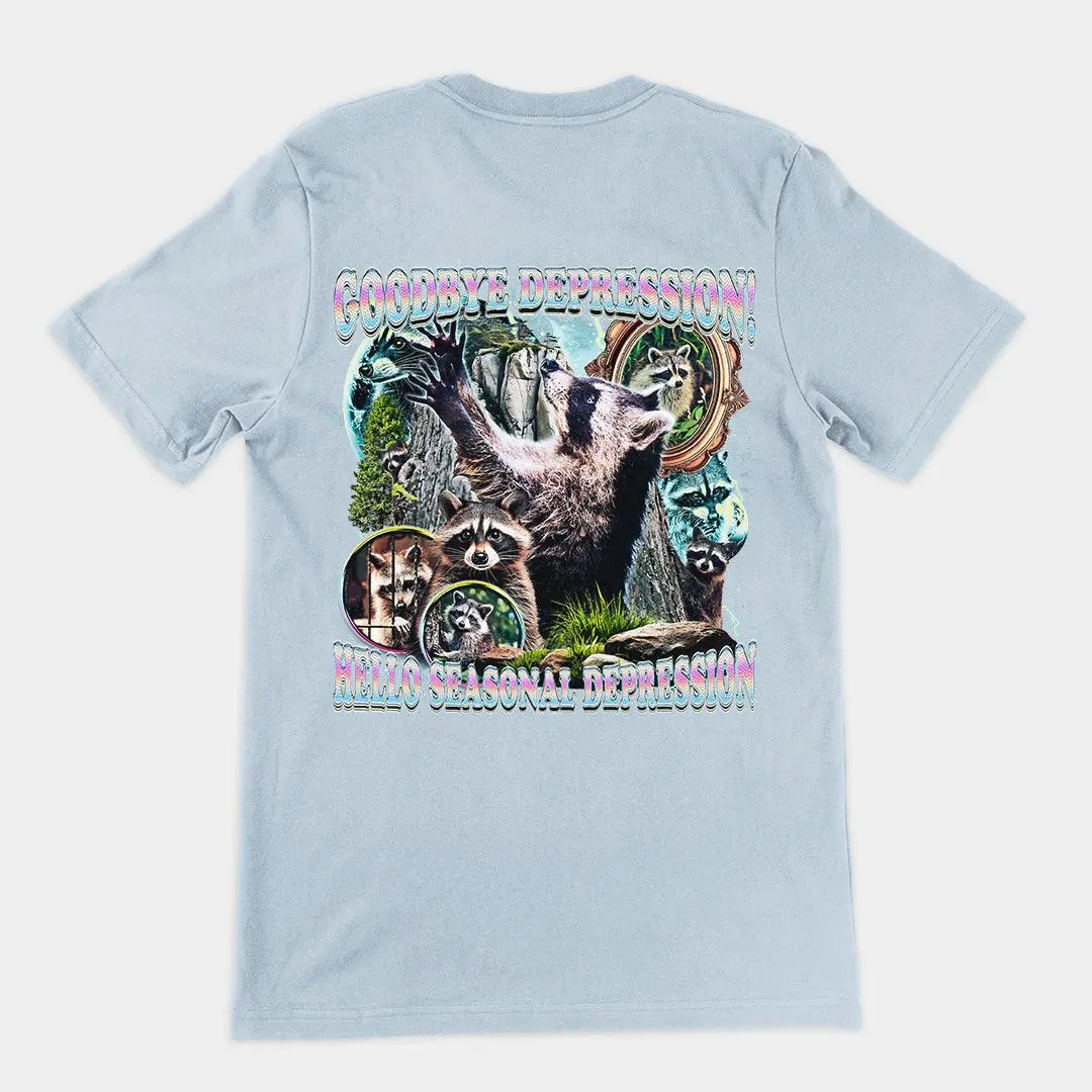 Goodbye Depression! Hello Seasonal Depression t-shirt (backprint) - Image 4