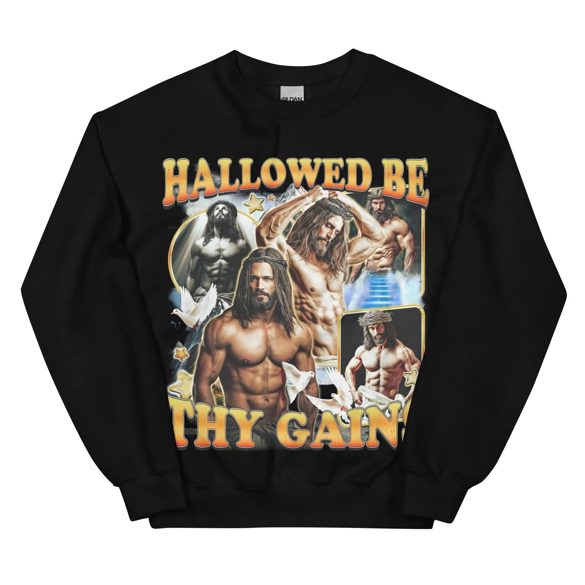 Hallowed be thy Gains sweatshirt