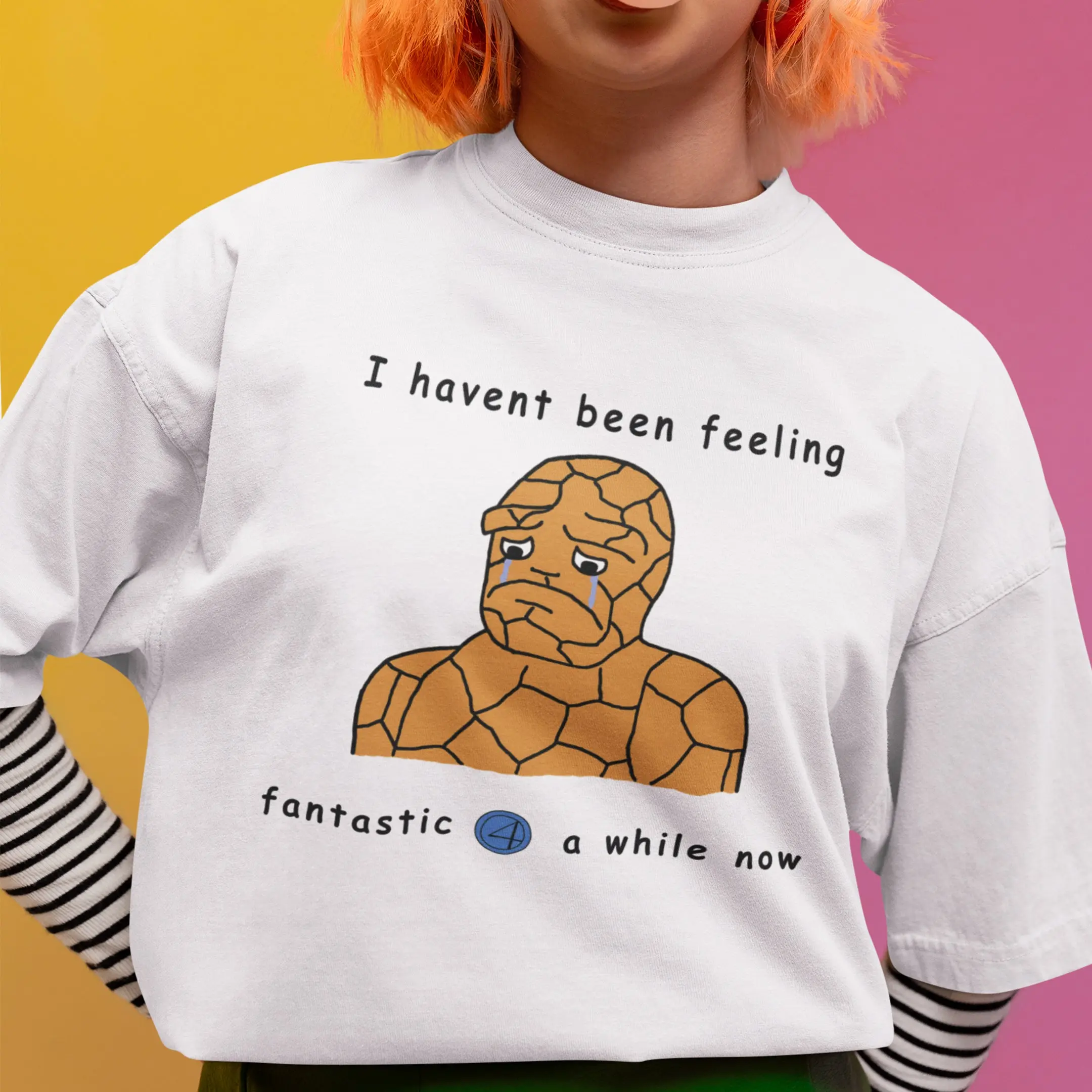 Haven't been feeling fantastic 4 a while now T-Shirt - Image 7