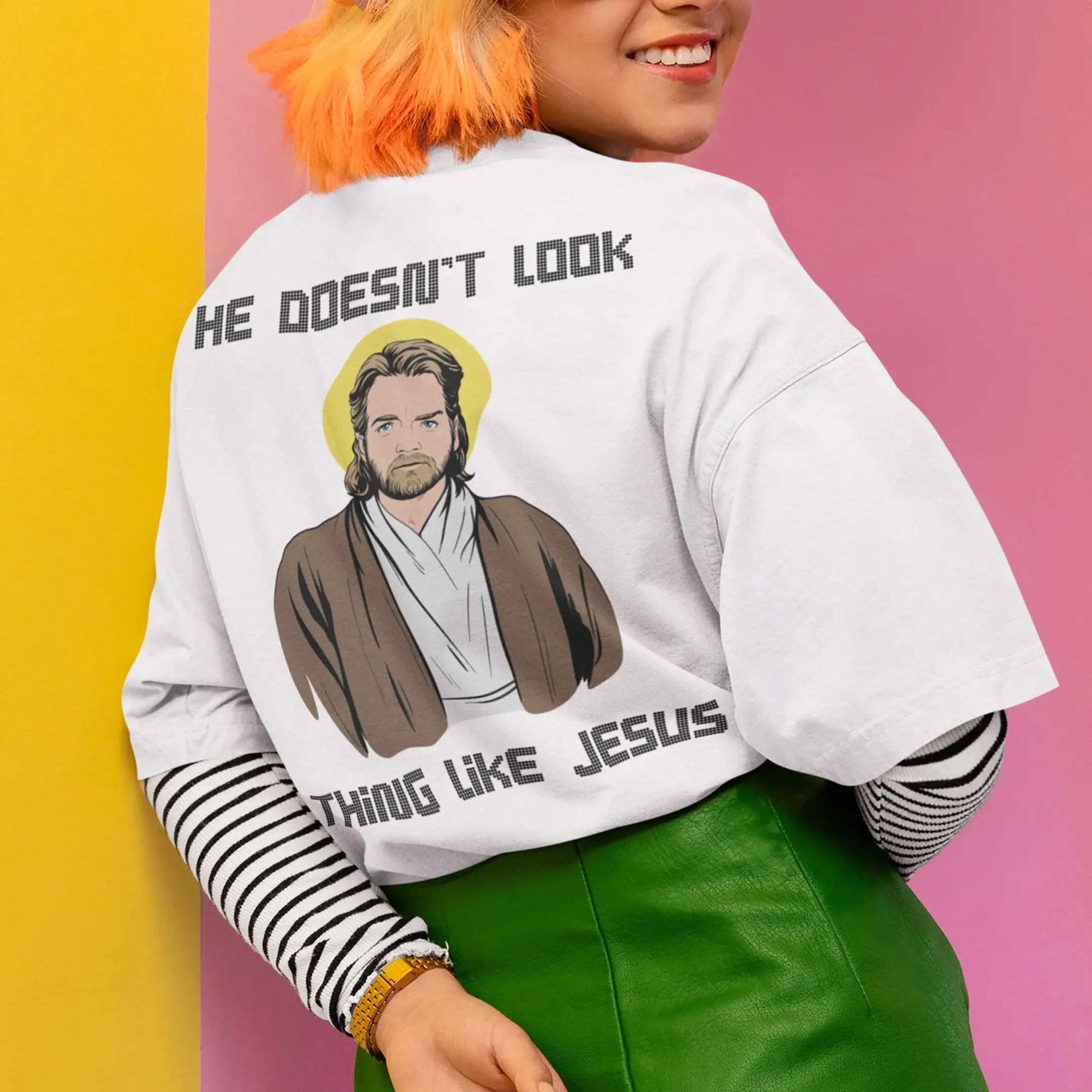 He doesn't look a thing like Jesus T-Shirt (backprint) - Image 7