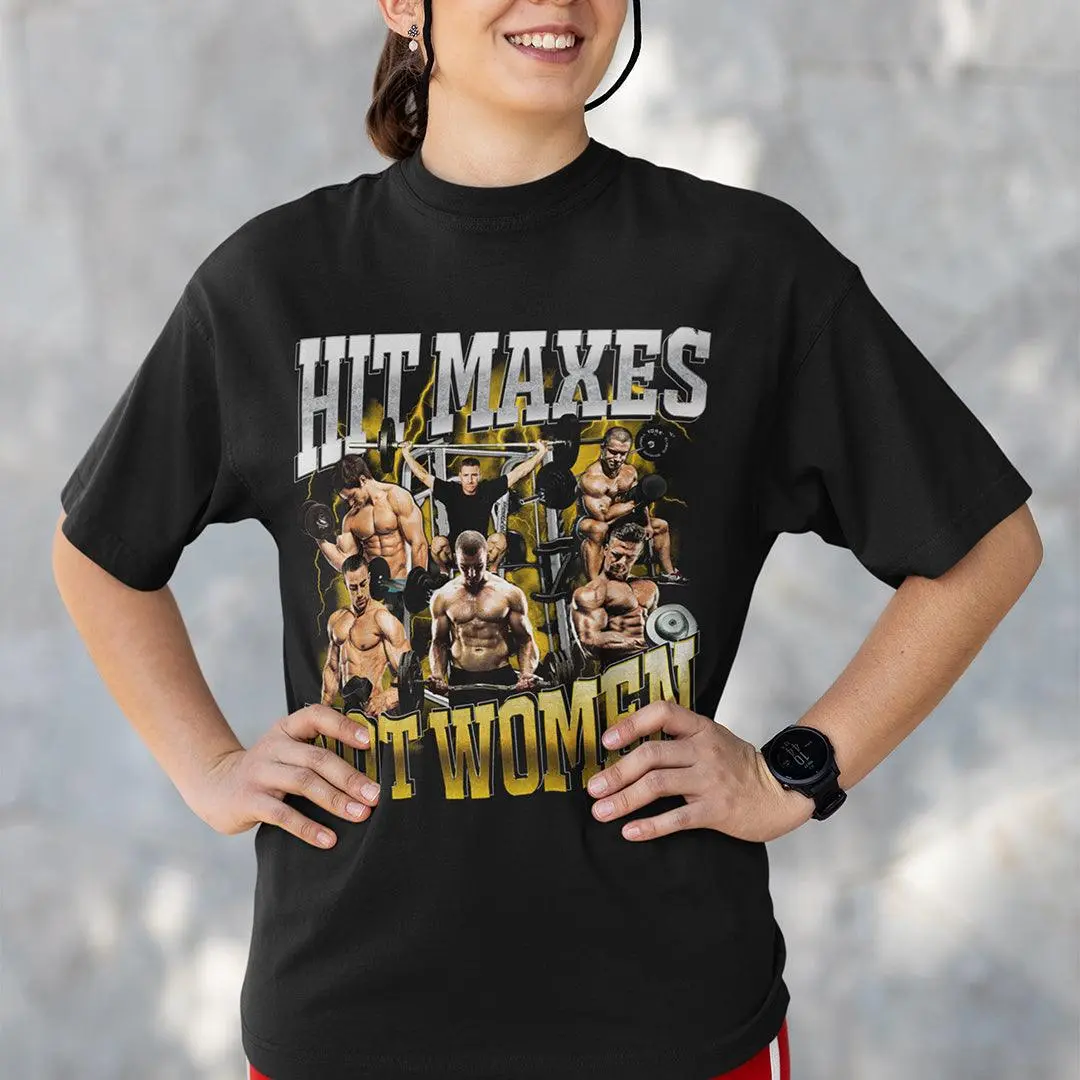 Hit Maxes Not Women t-shirt - Image 7