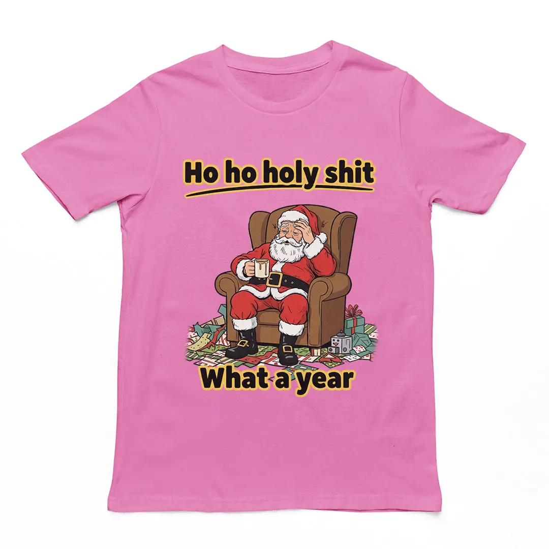 Ho ho holy s__t what a year T-Shirt - Image 2