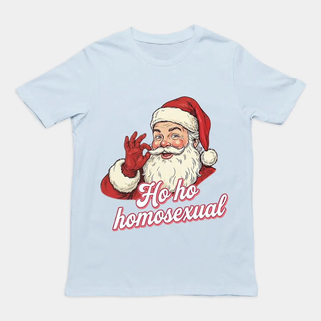 Ho ho homosexual T-Shirt - Image 5