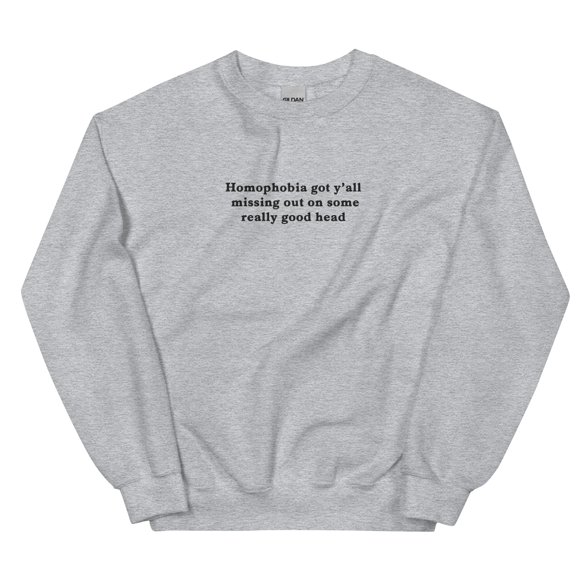 Homophobia got y'all missing out on some really good head embroidered sweatshirt - Image 8