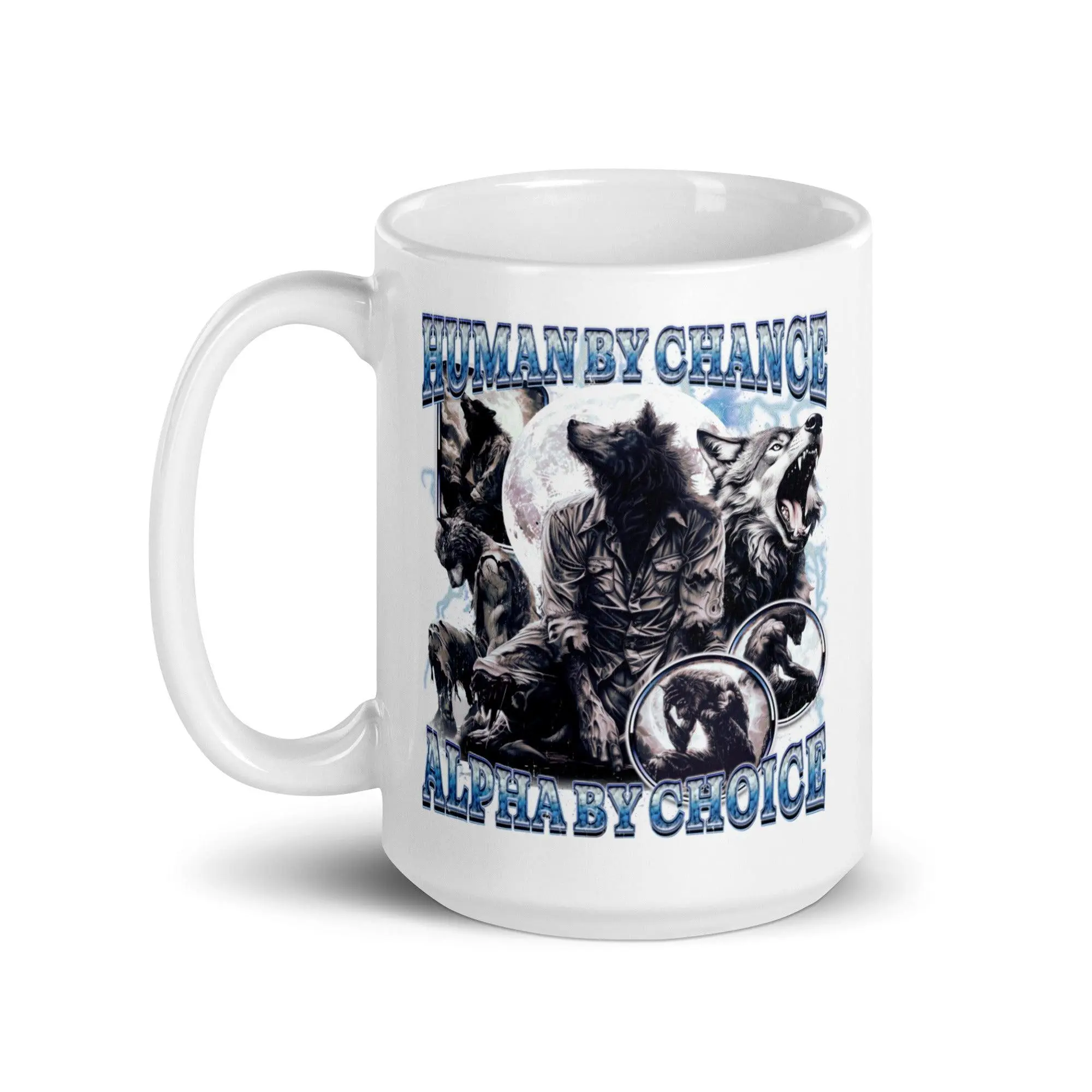 Human by Chance Alpha by Choice White glossy mug - Image 7