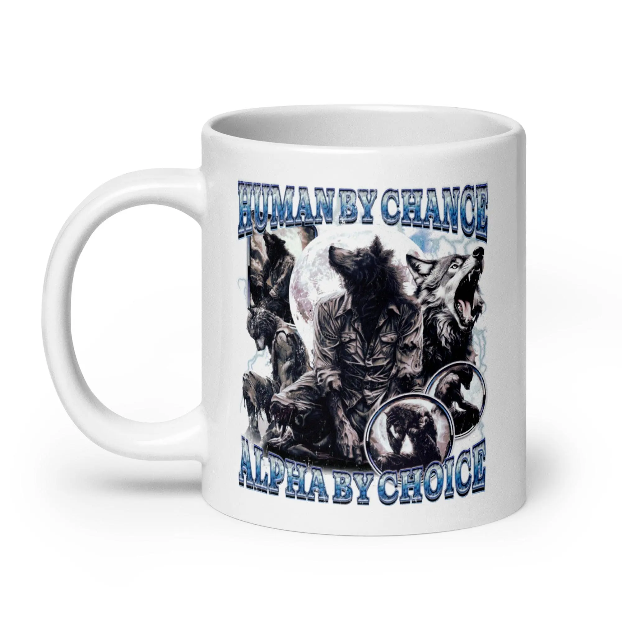 Human by Chance Alpha by Choice White glossy mug - Image 9