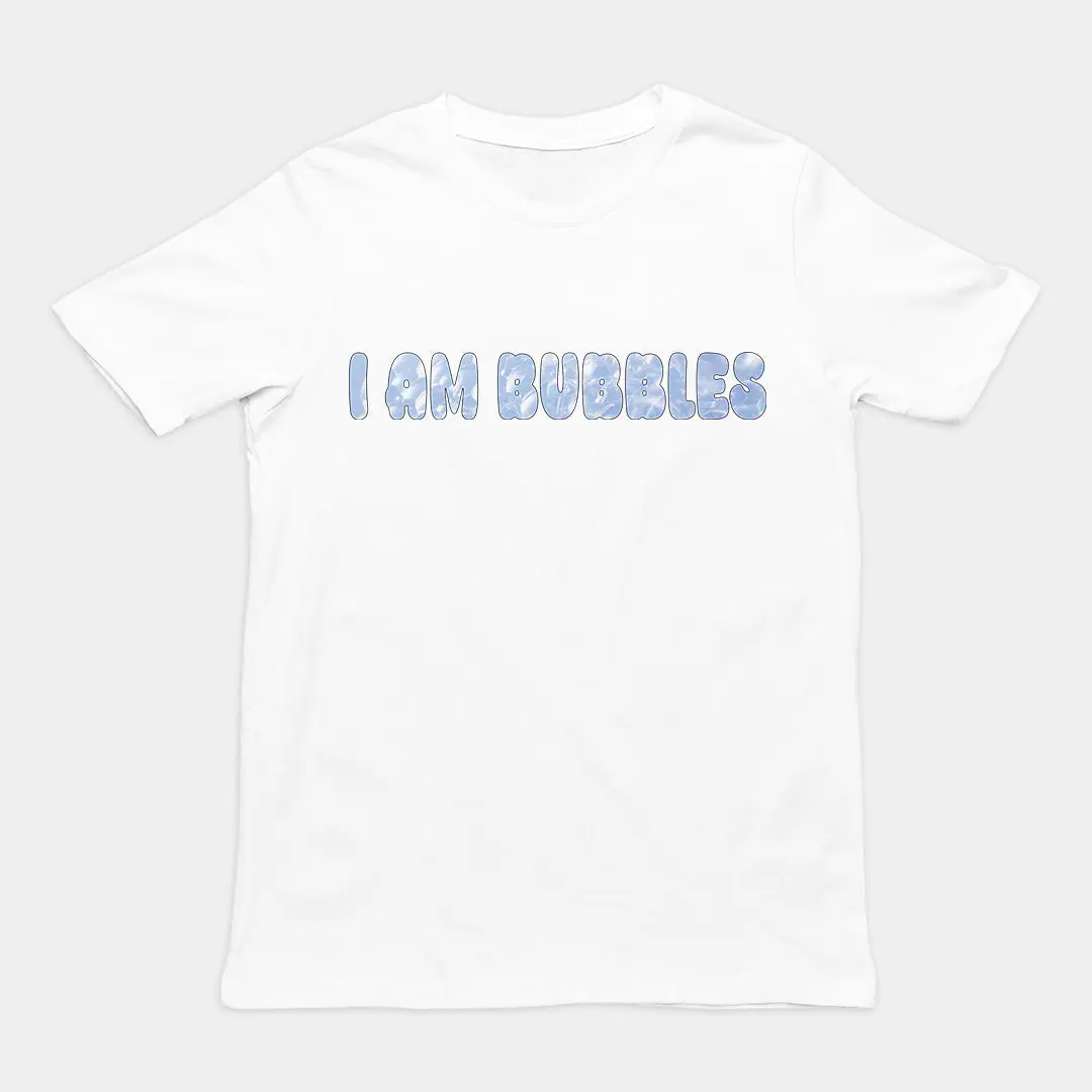 I am bubbles T-Shirt - Image 6