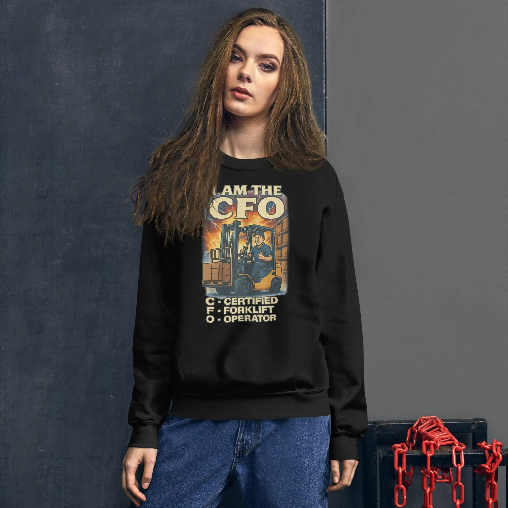 I am the CFO - Certified Forklift Operator sweatshirt - Image 10