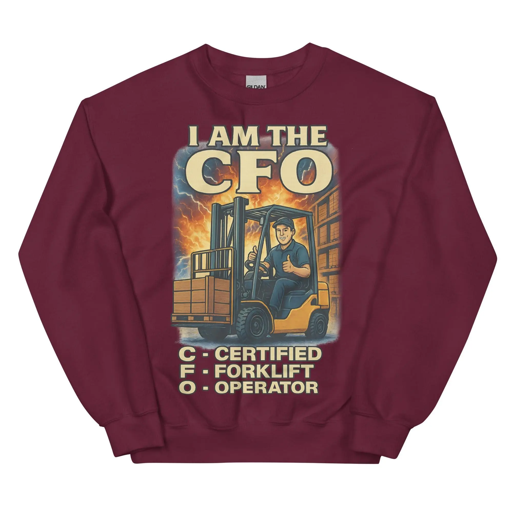 I am the CFO - Certified Forklift Operator sweatshirt - Image 5