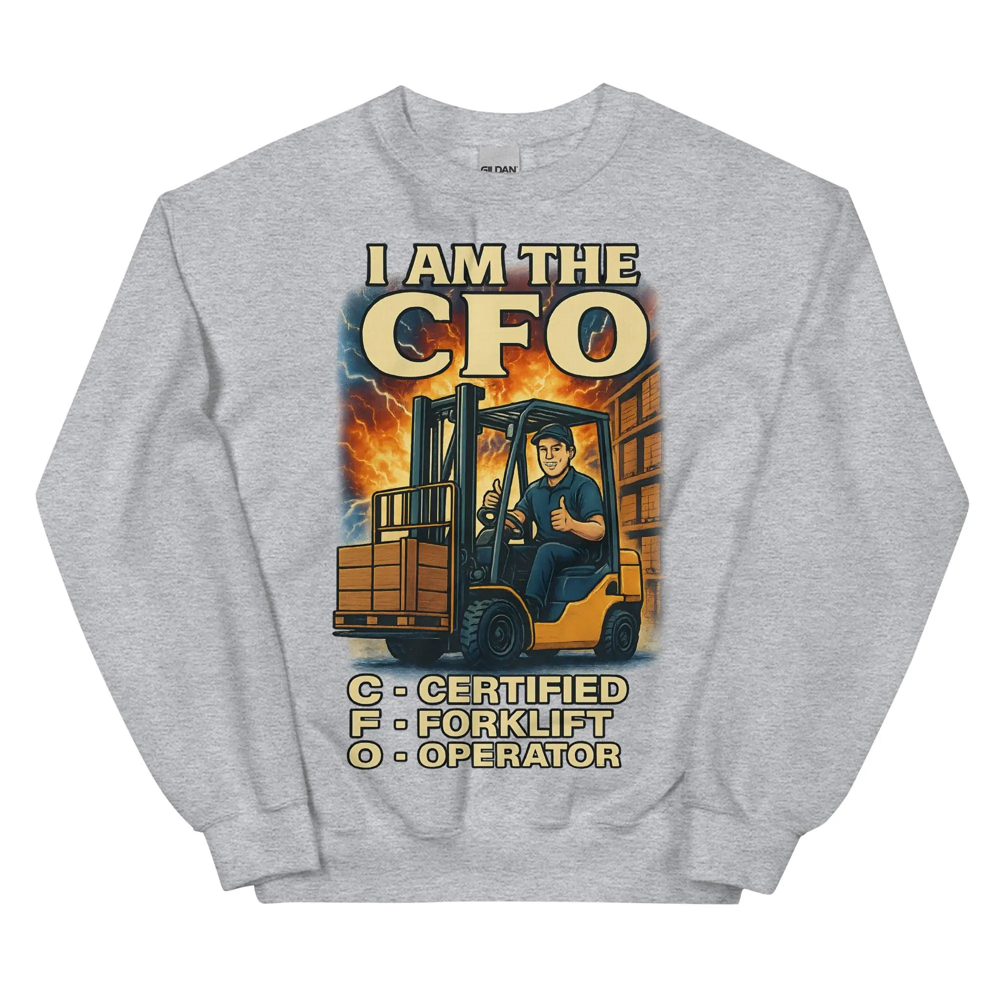 I am the CFO - Certified Forklift Operator sweatshirt - Image 7