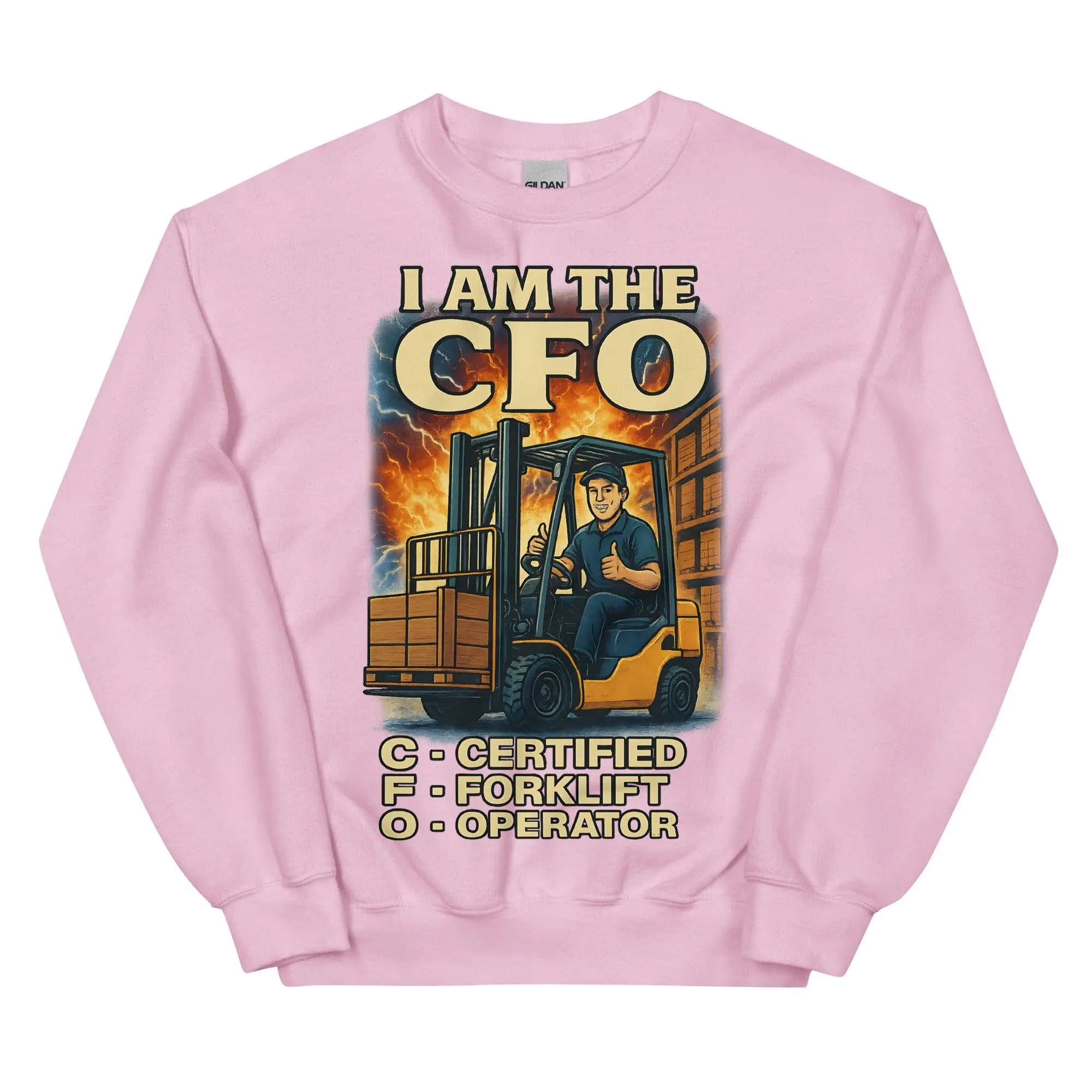 I am the CFO - Certified Forklift Operator sweatshirt - Image 8