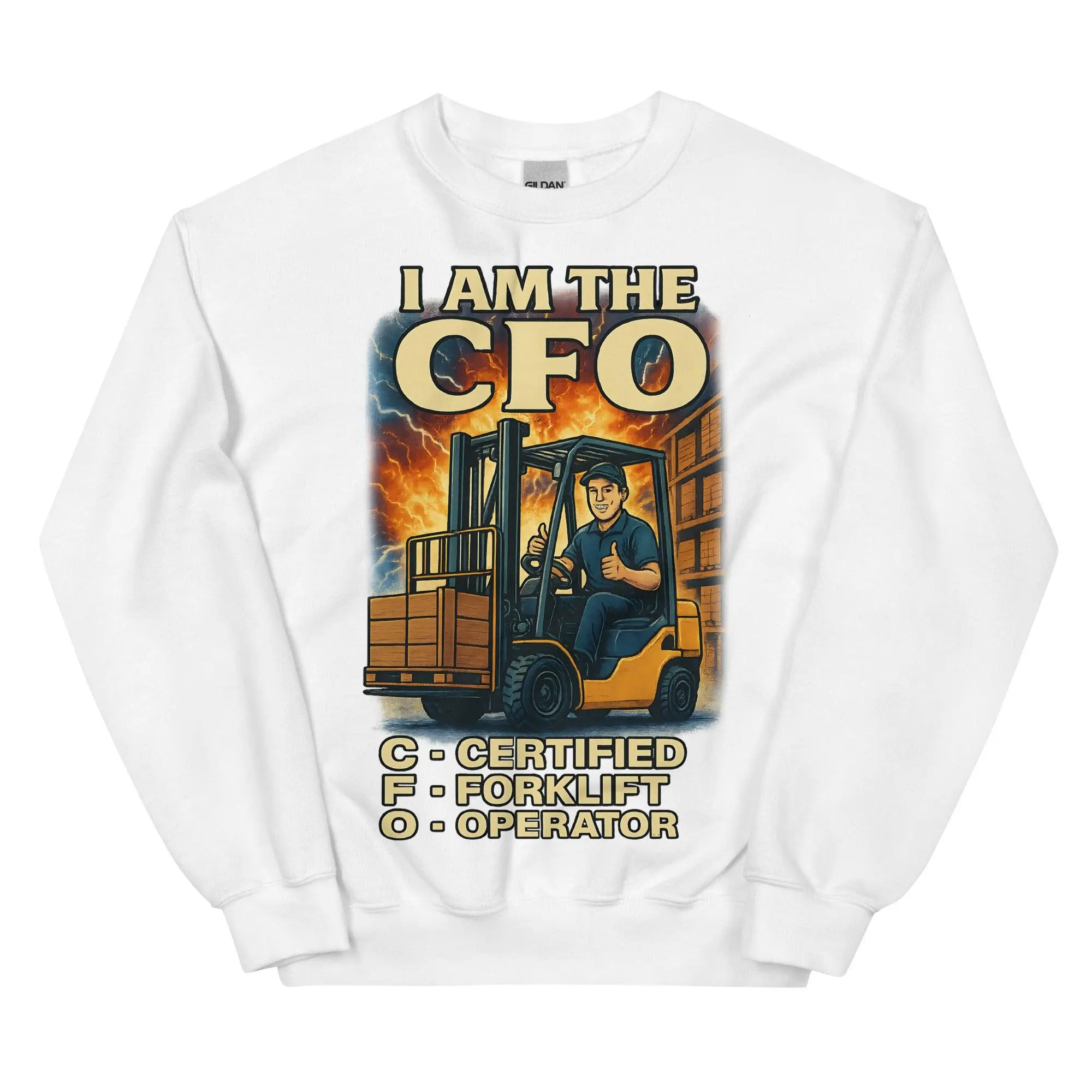 I am the CFO - Certified Forklift Operator sweatshirt - Image 9