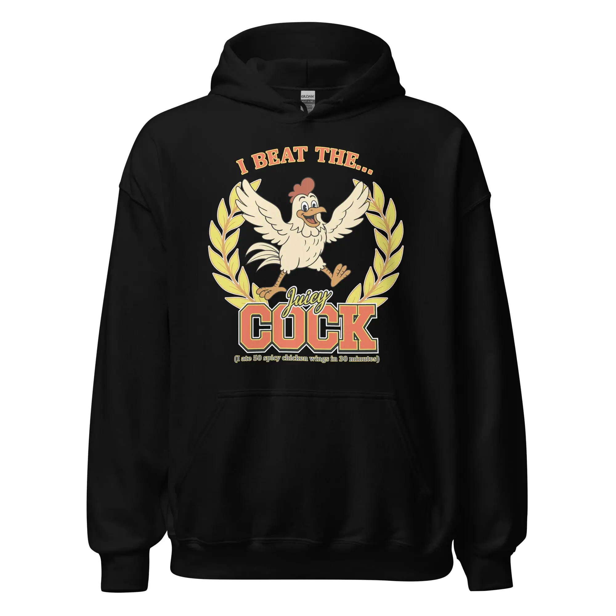 I beat the juicy cock (I ate 50 spicy chicken wings in 30 minutes) Hoodie