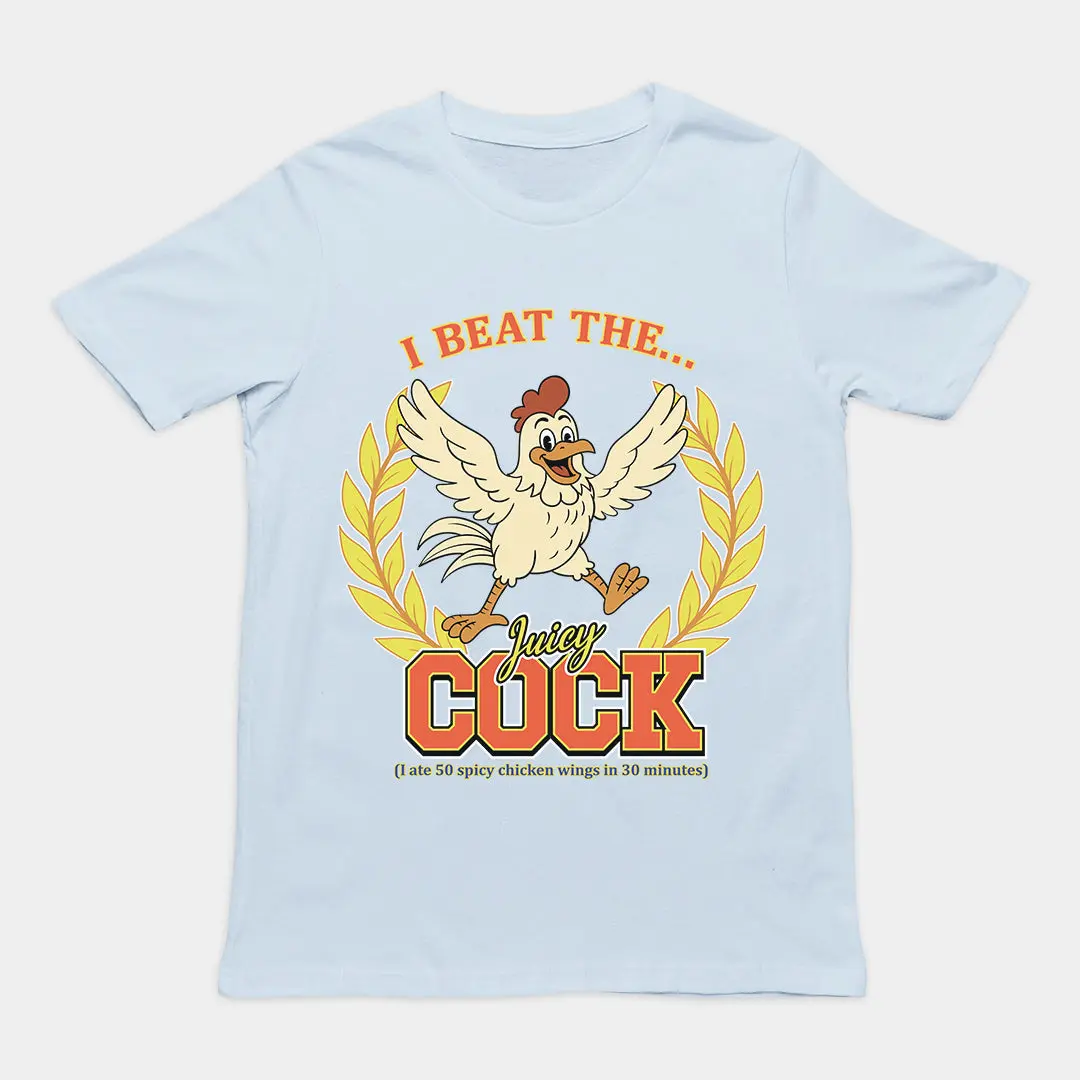 I beat the juicy cock (I ate 50 spicy chicken wings in 30 minutes) T-Shirt - Image 5