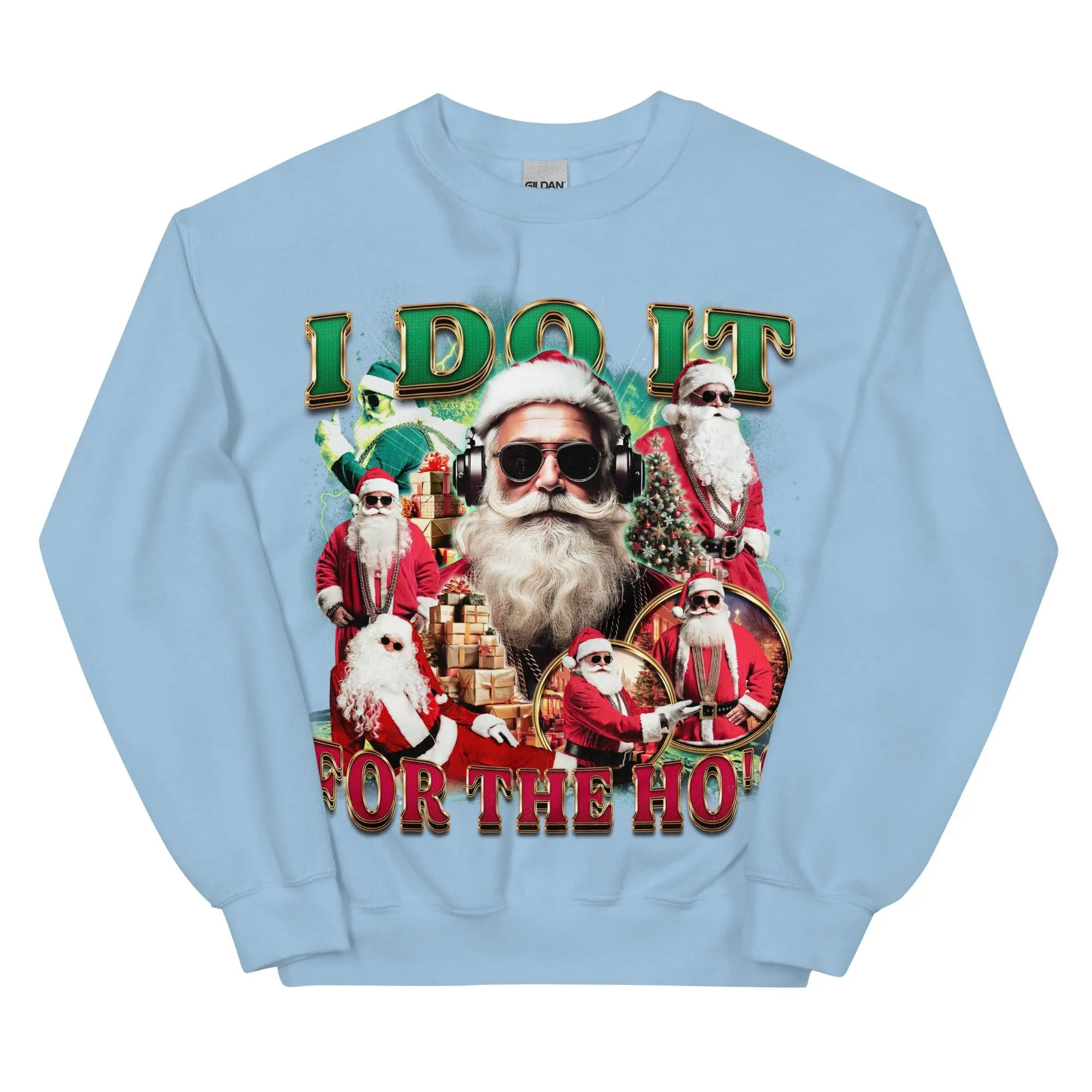 I do it for the Ho's sweatshirt - Image 6