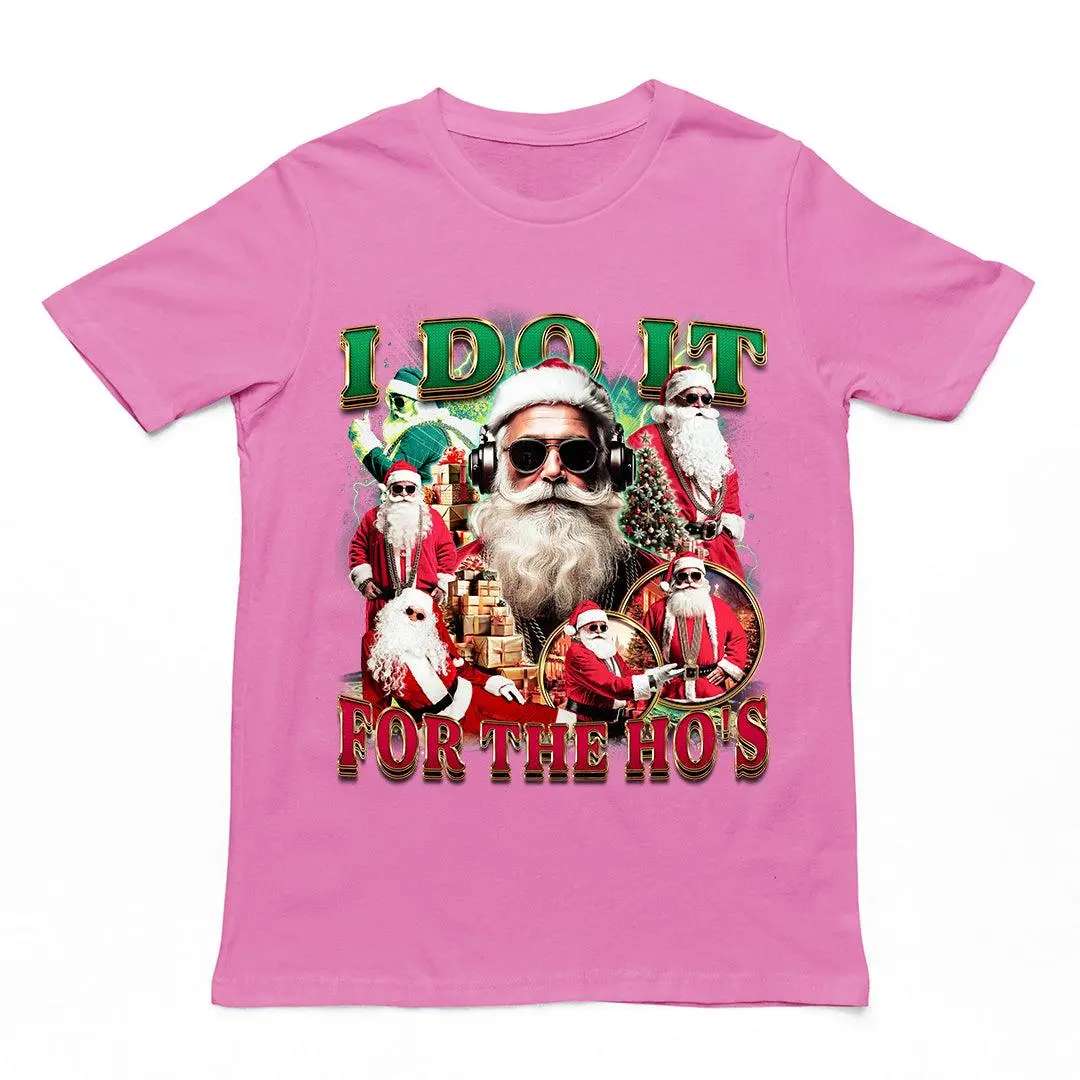 I do it for the Ho's T-Shirt - Image 2