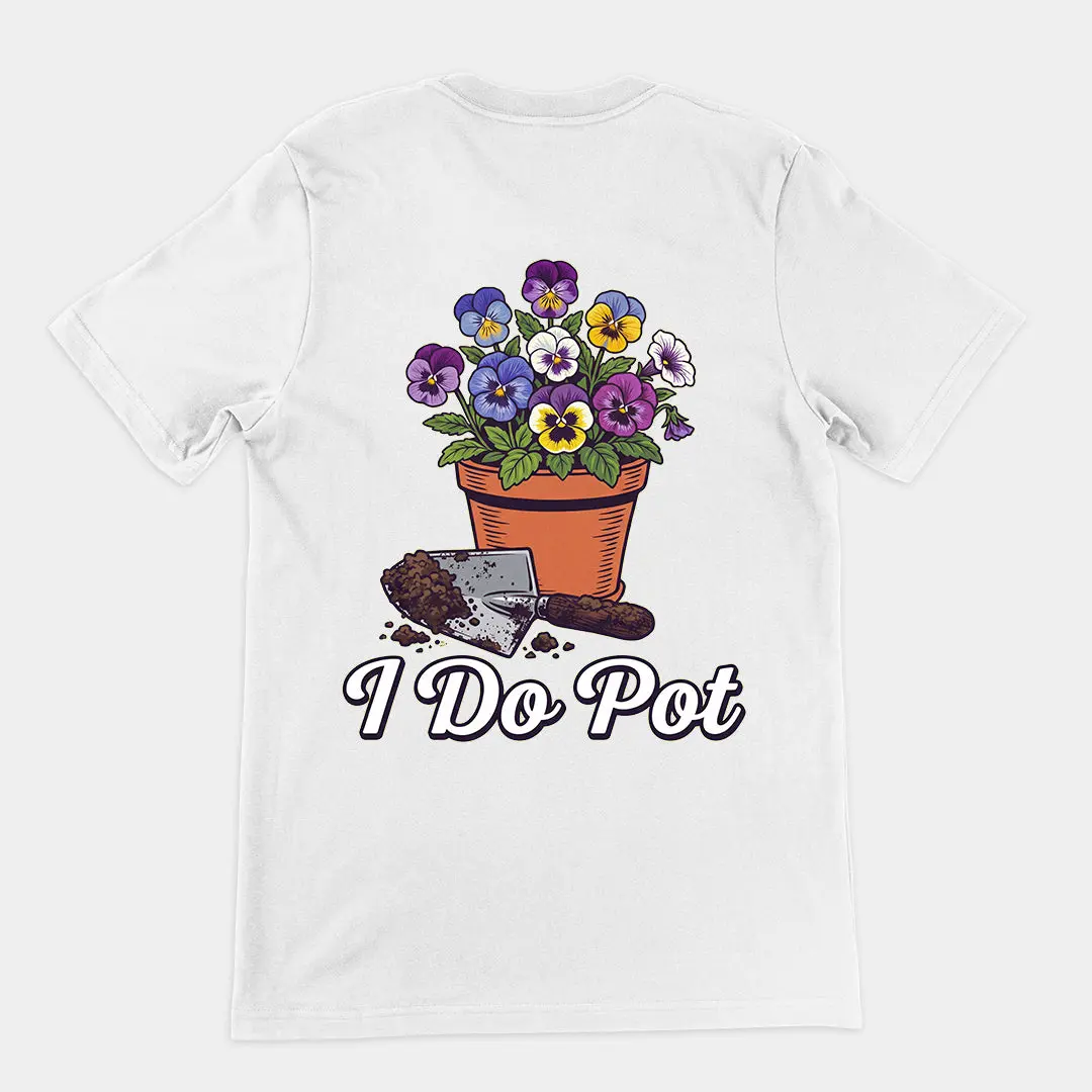 I do pot T-Shirt (backprint) - Image 6