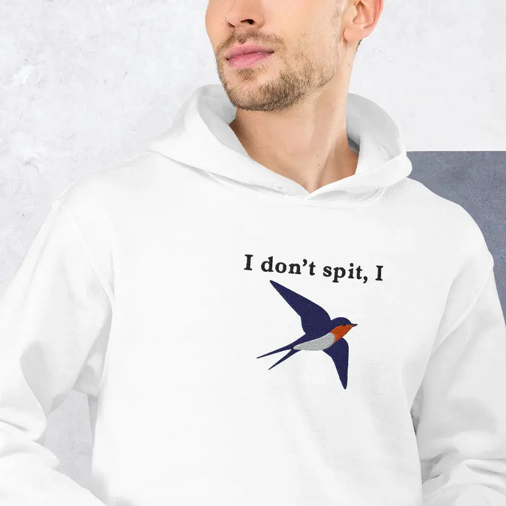 I don't spit, I swallow (embroidered) Hoodie - Image 8