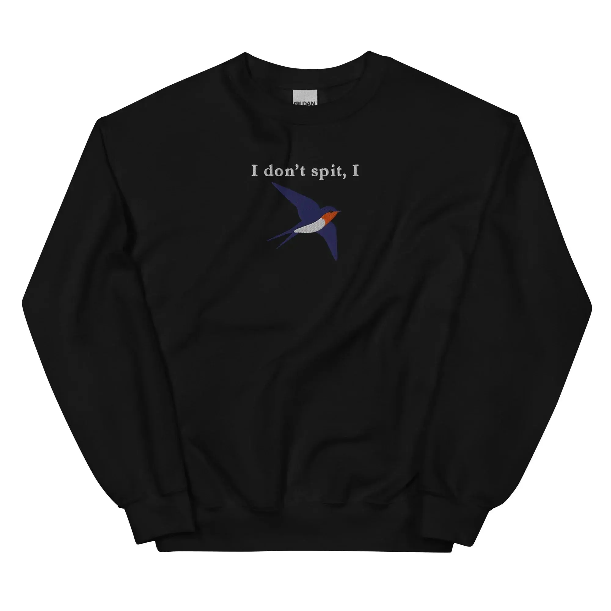 I don't spit, I swallow (embroidered) sweatshirt - Image 2