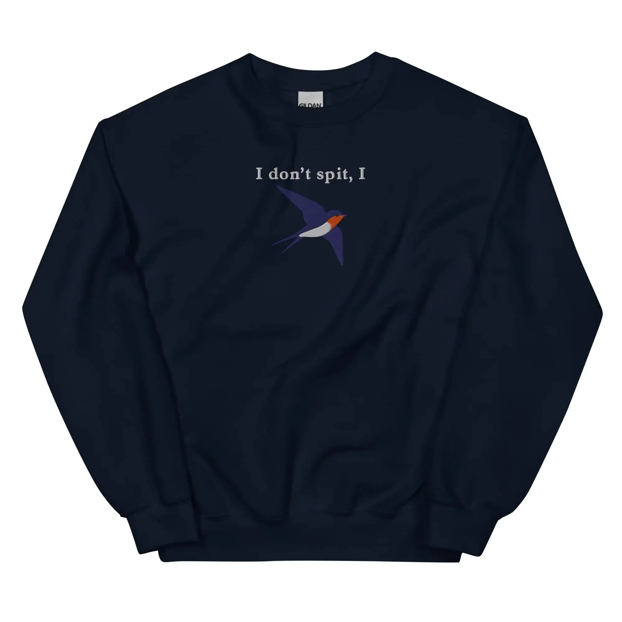 I don't spit, I swallow (embroidered) sweatshirt - Image 5