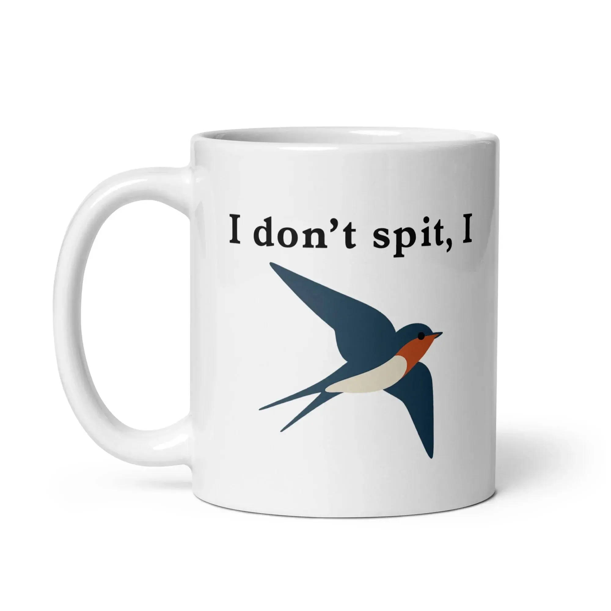 I don't spit, I swallow White glossy mug - Image 2