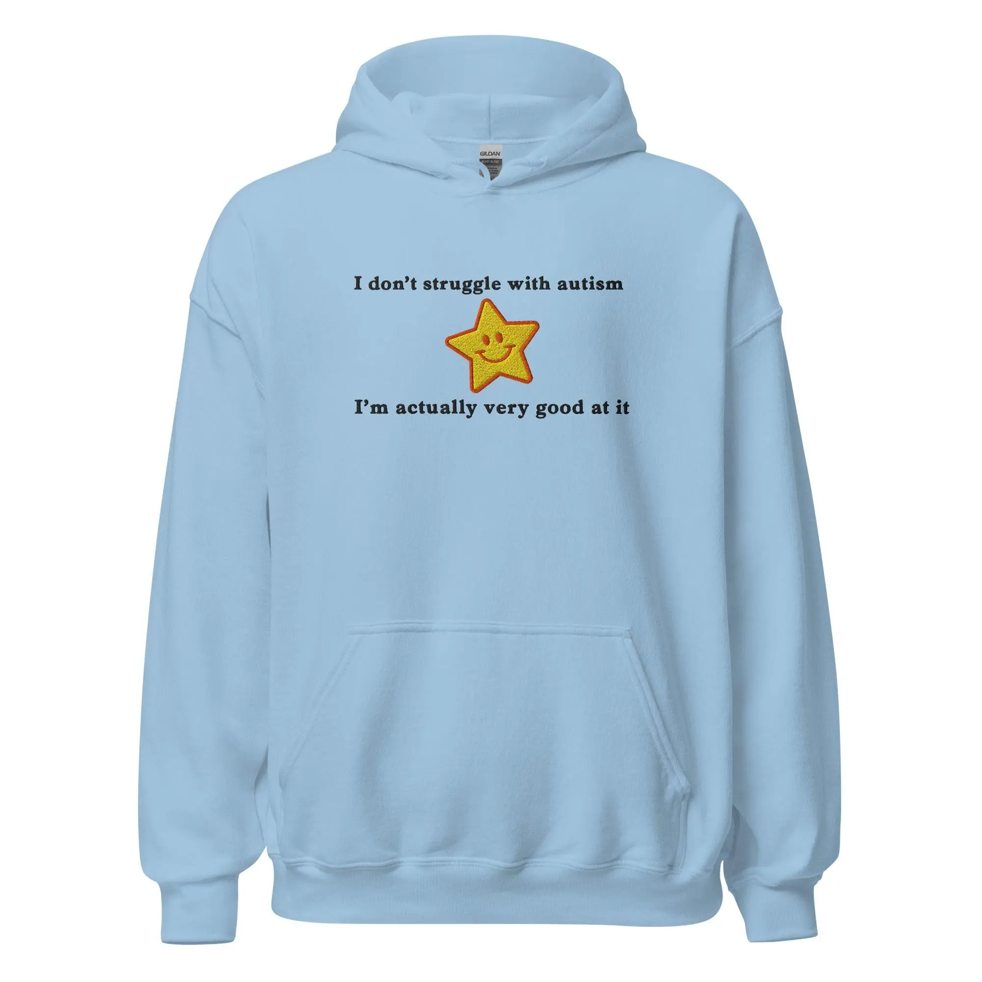 I don't struggle with autism I'm actually very good at it (embroidered) Hoodie - Image 6