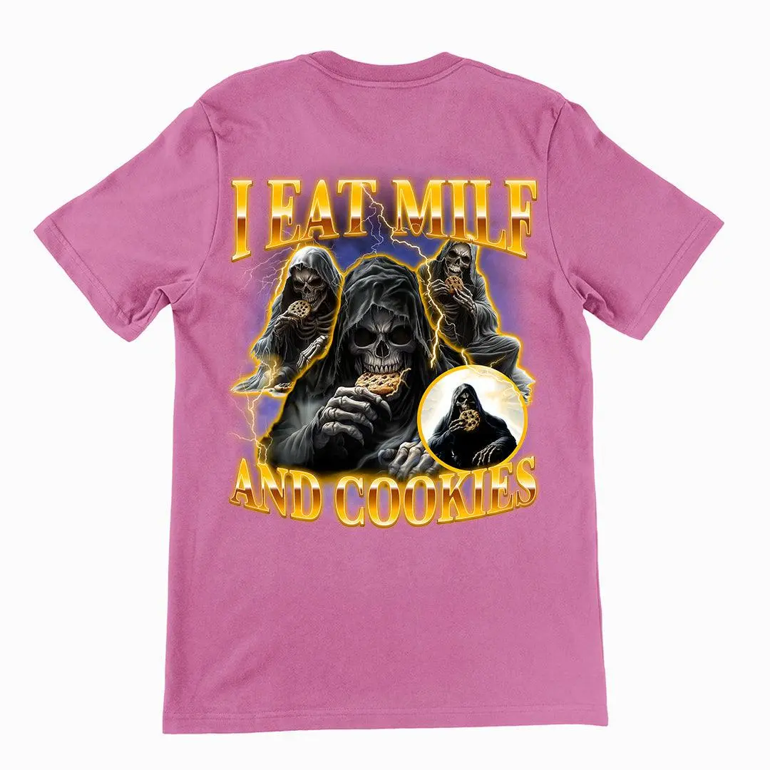 I Eat Milf And Cookies T-Shirt (backprint) - Image 2