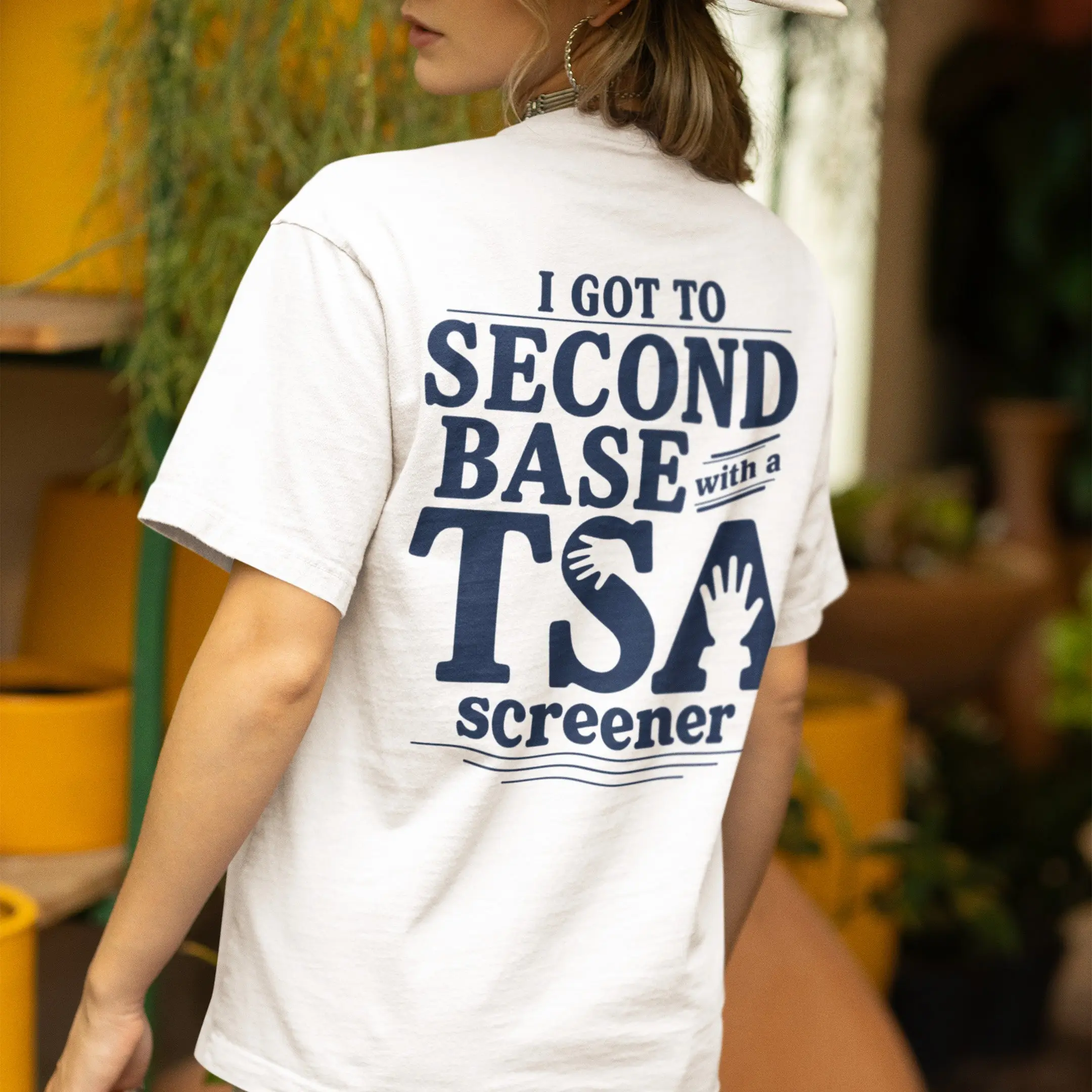 I got to second base with a TSA screener T-Shirt (backprint) - Image 7