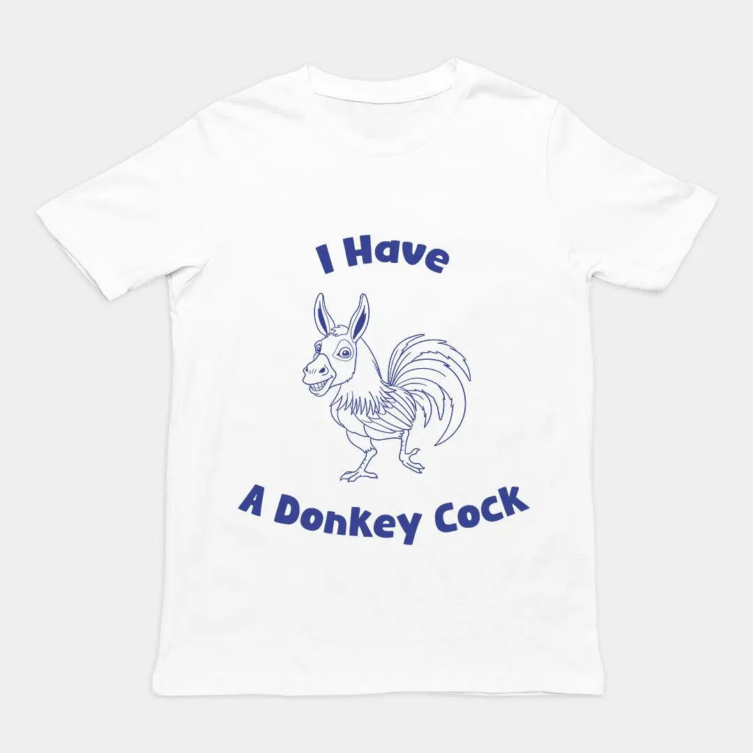 I have a Donkey Cock T-Shirt - Image 2