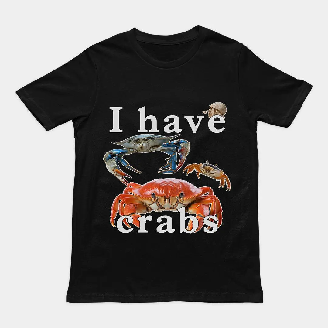 I have crabs T-Shirt