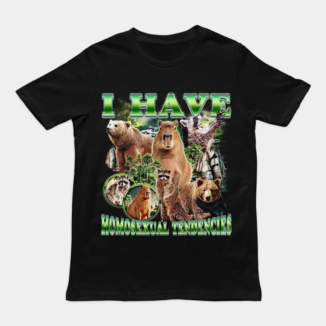 I have homosexual tendencies T-Shirt