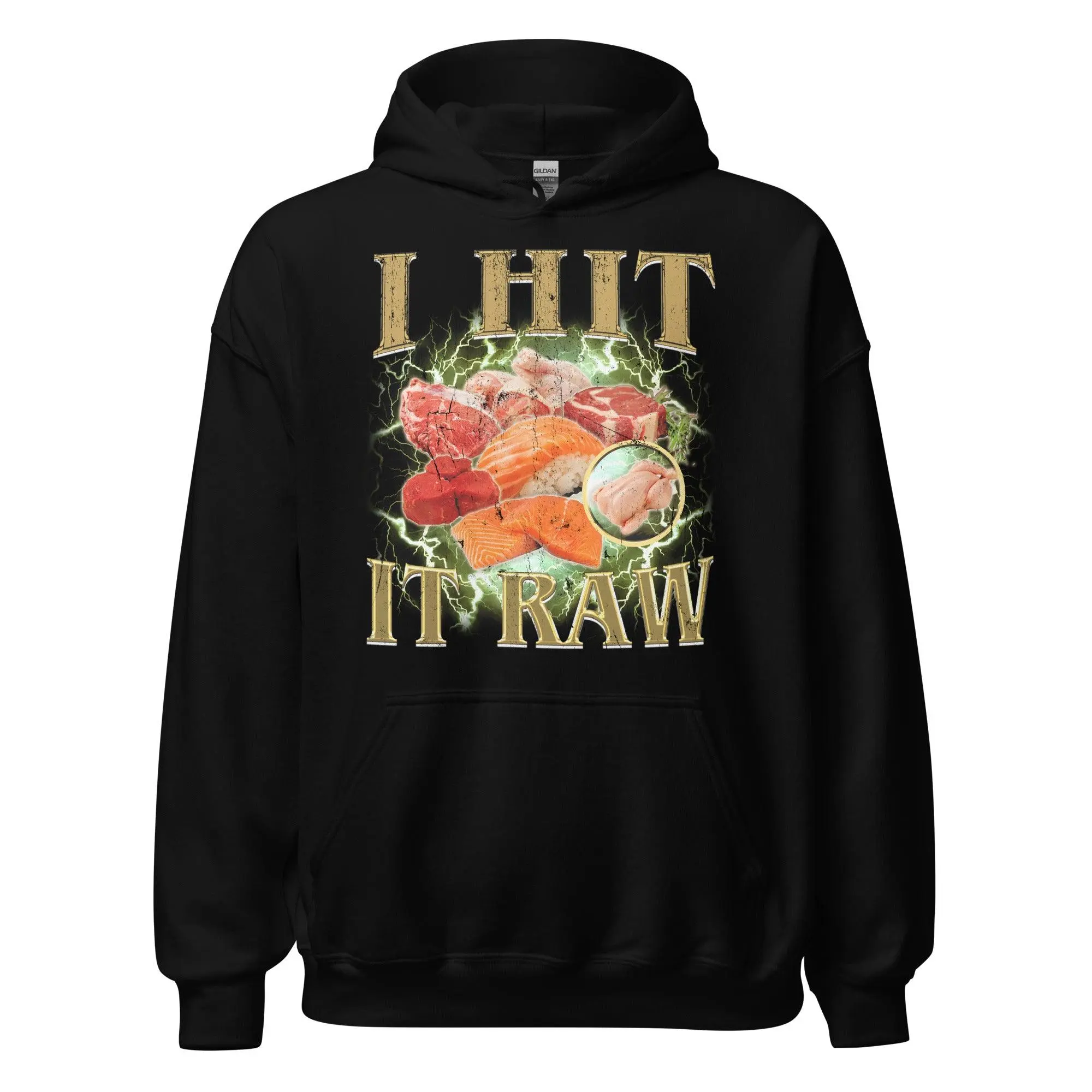 I hit it raw Hoodie