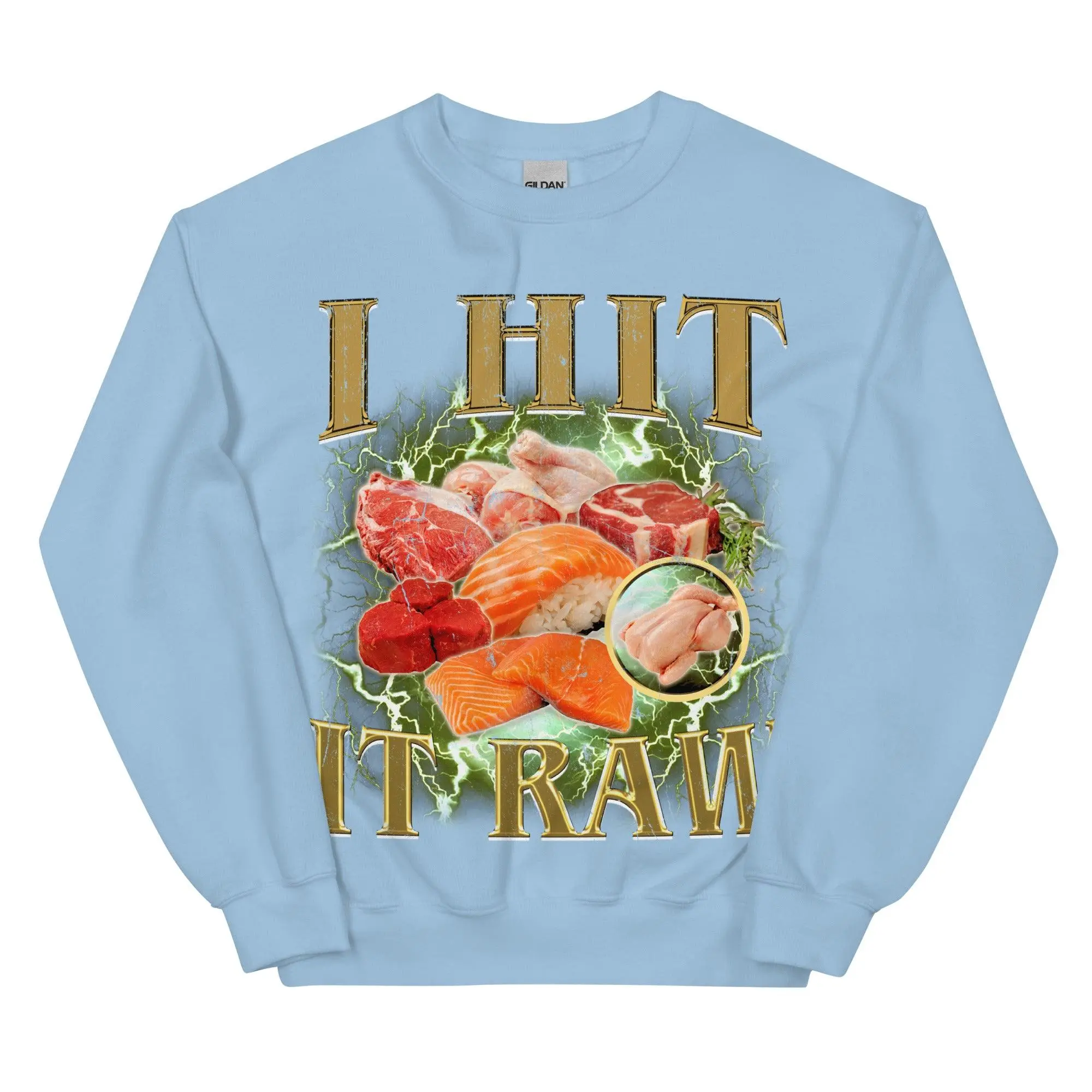 I hit it raw sweatshirt - Image 6