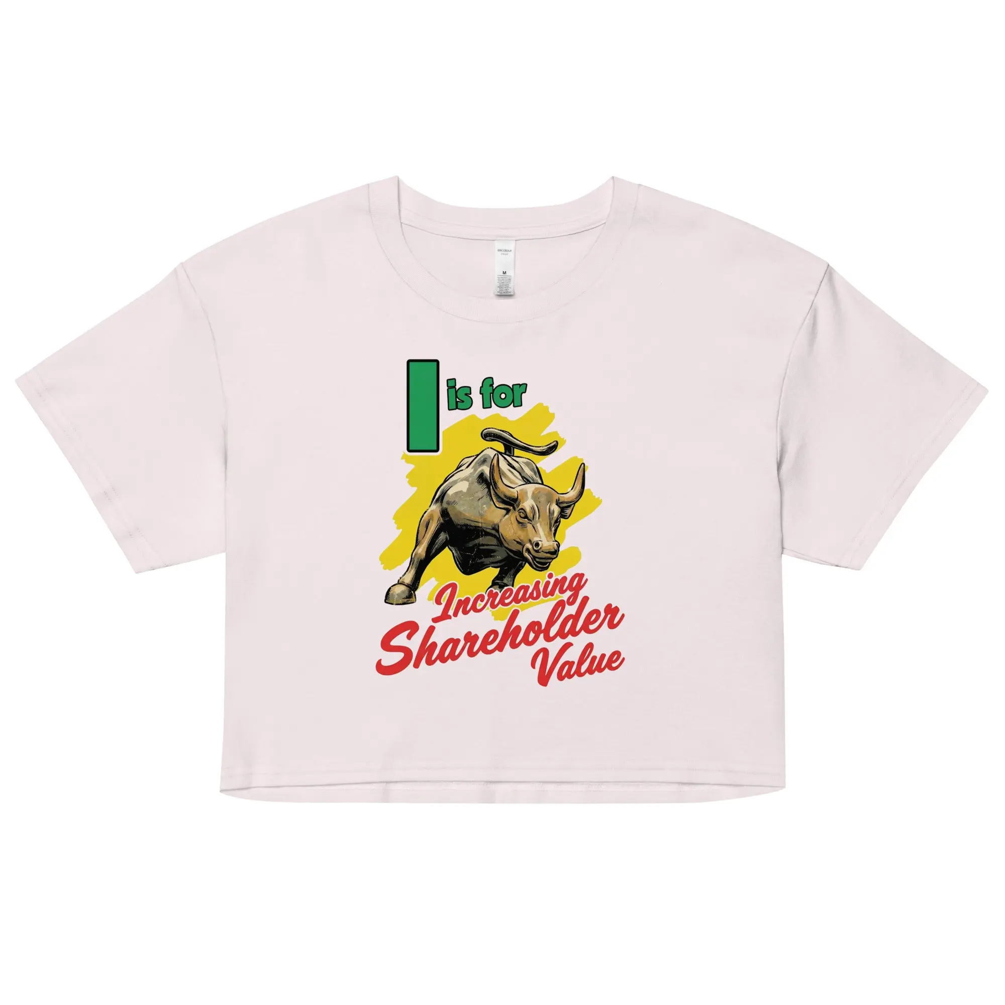 I is for increasing shareholder value crop top - Image 4