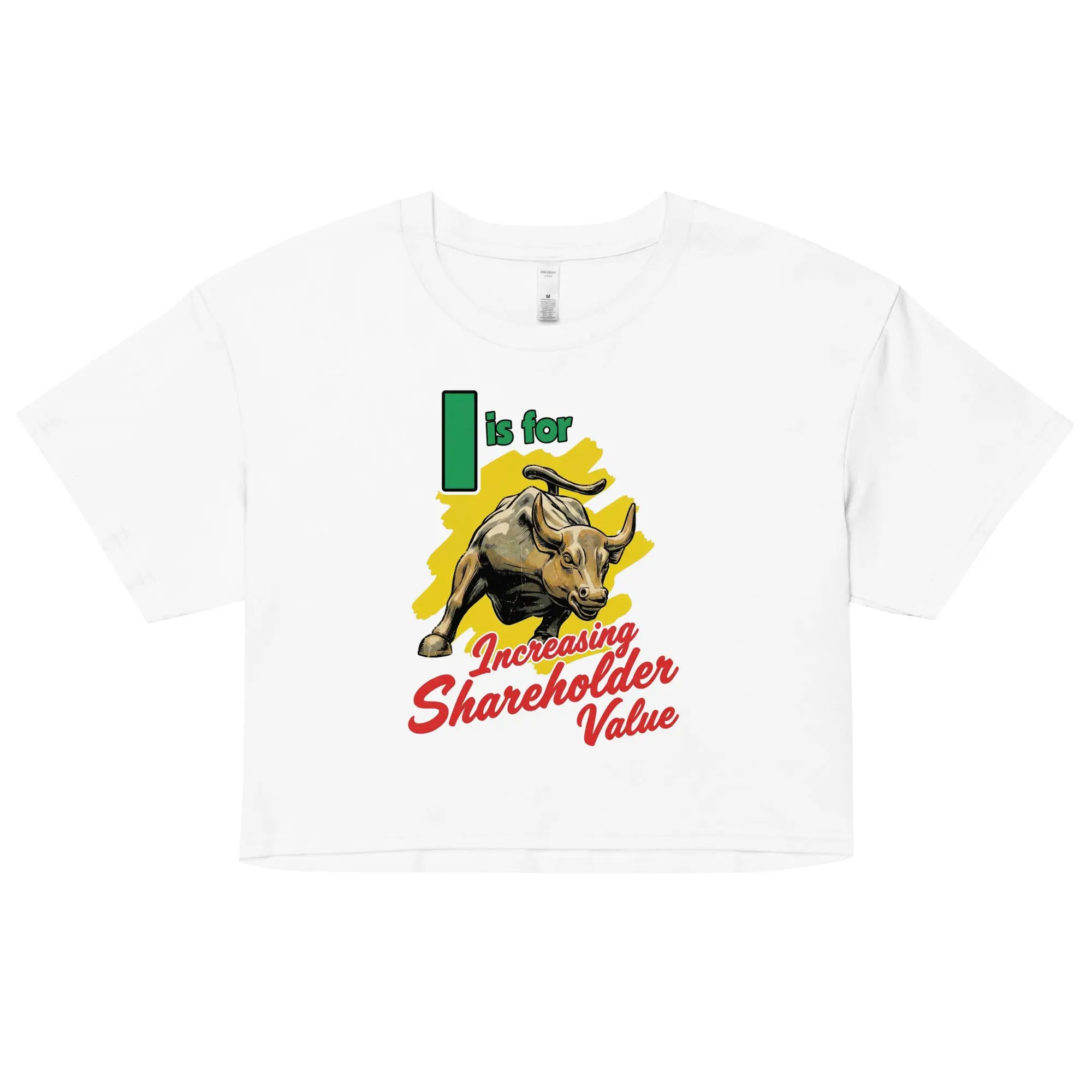 I is for increasing shareholder value crop top - Image 5