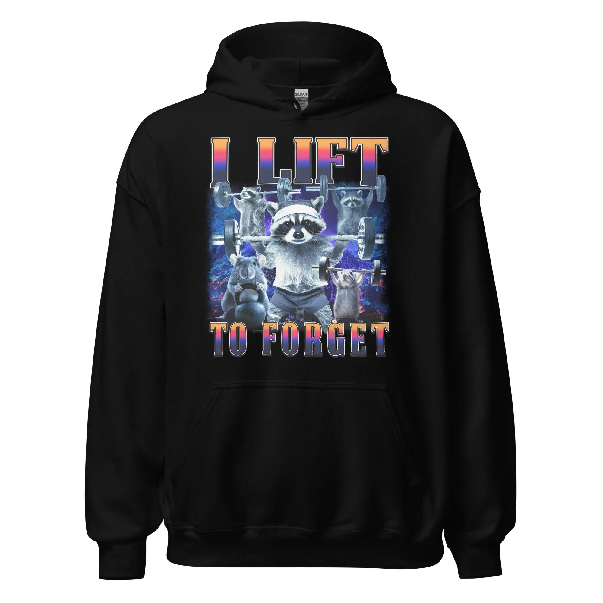 I Lift to Forget Hoodie