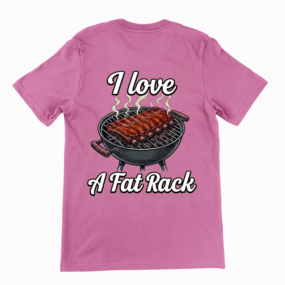 I love a fat rack (of BBQ ribs) T-Shirt (backprint) - Image 2