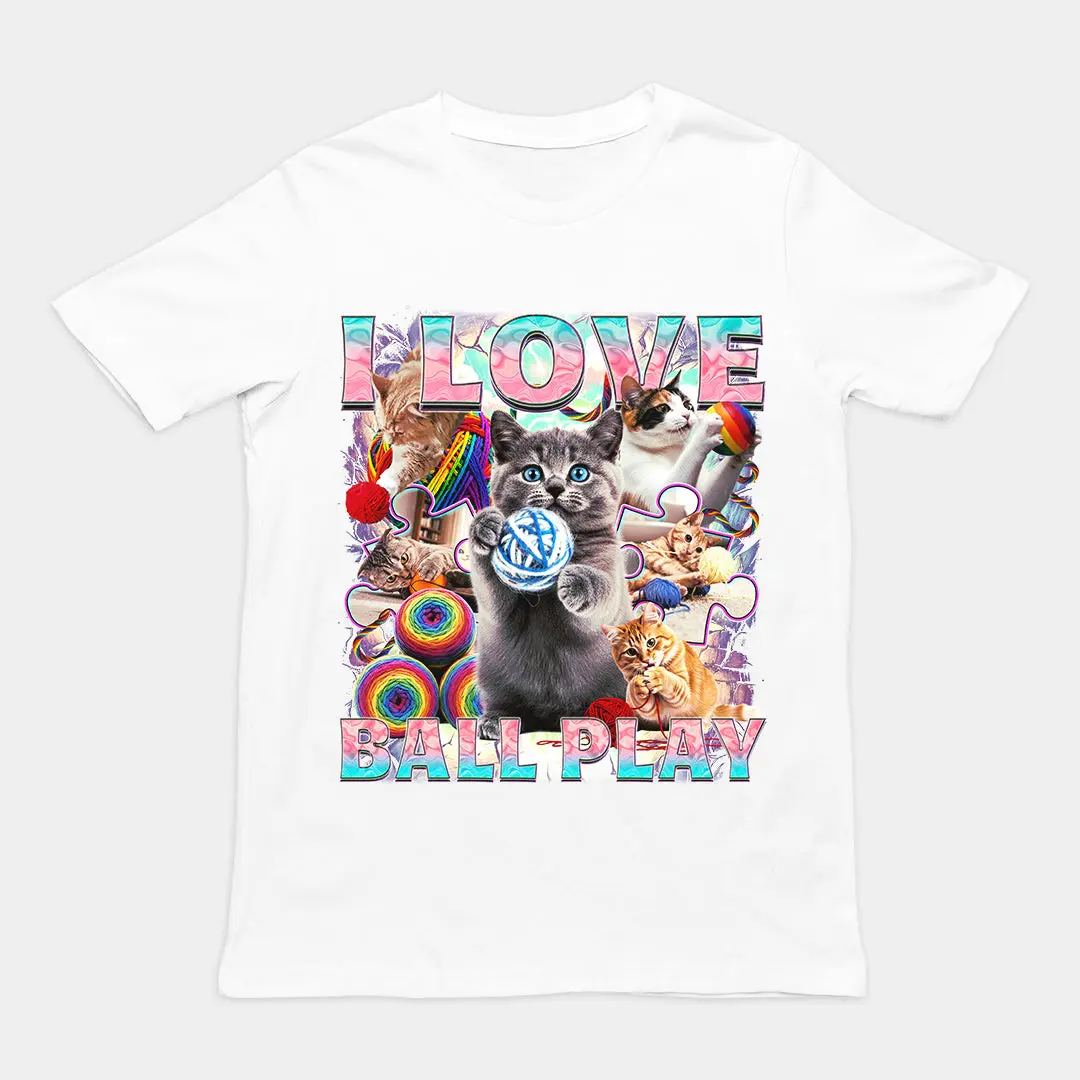 I love ball play (cats) T-Shirt - Image 6