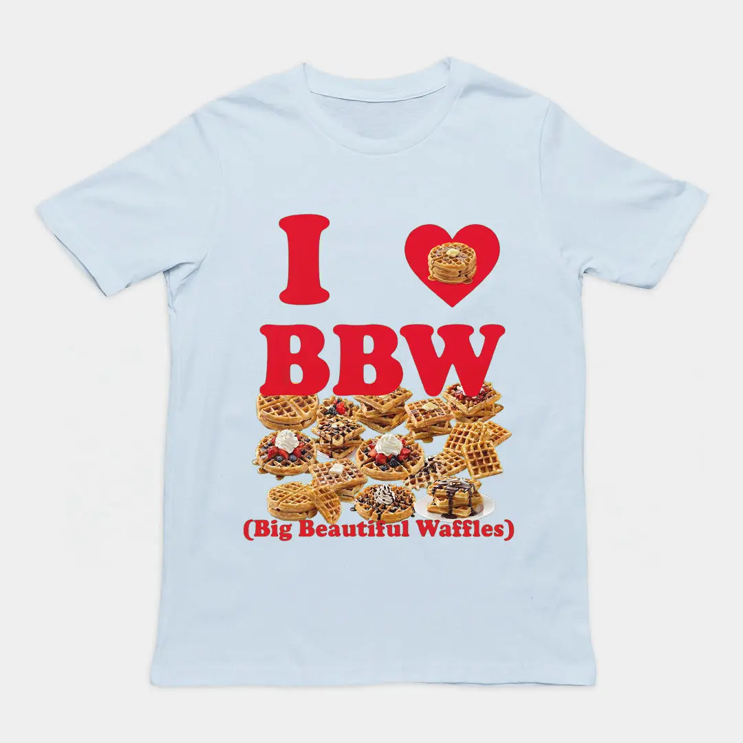 I love BBW (Big Beautiful Waffles) T-Shirt - Image 5