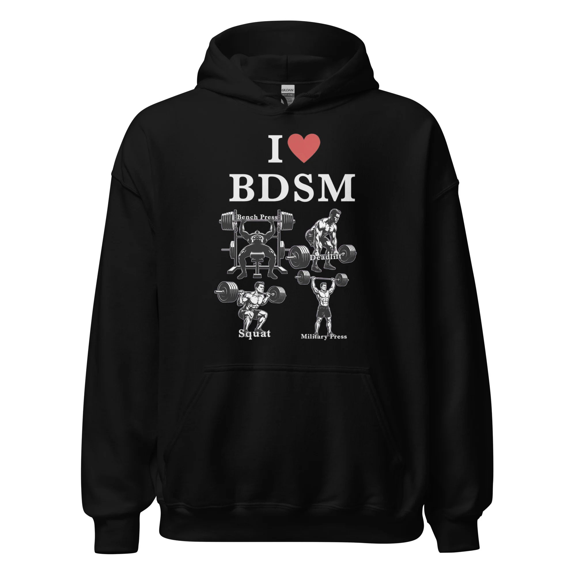 I love BDSM (bench press, deadlift, squats, military press) Hoodie